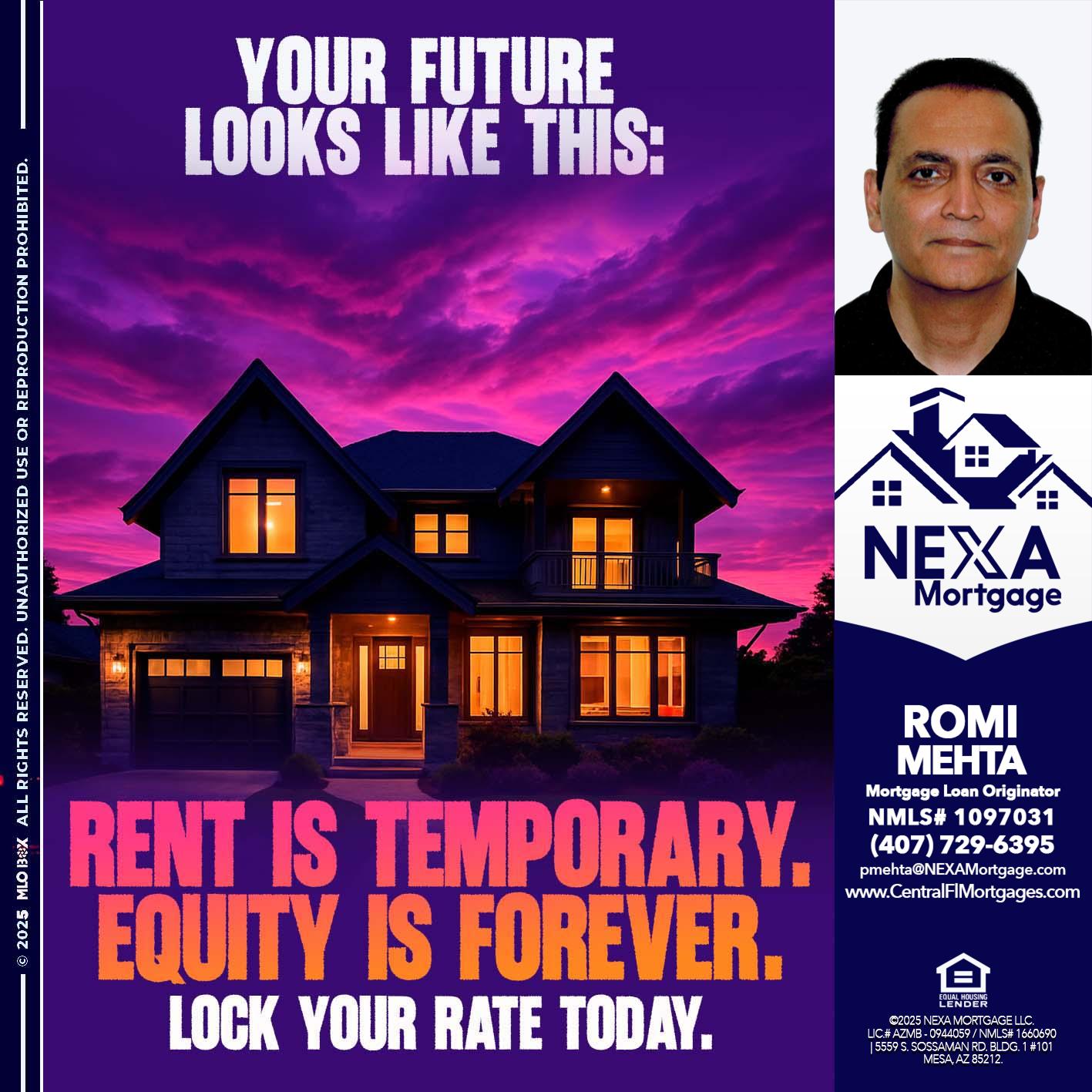 YOUR FUTURE - Romi Mehta -Mortgage Loan Originator