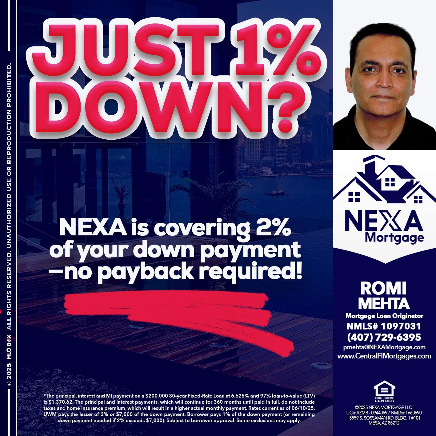 JUST 1% DOWN - Romi Mehta -Mortgage Loan Originator