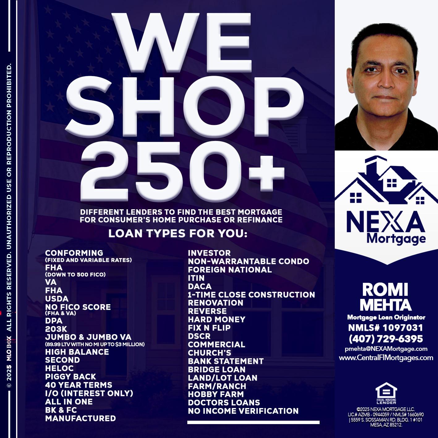WE SHOP 250+ - Romi Mehta -Mortgage Loan Originator