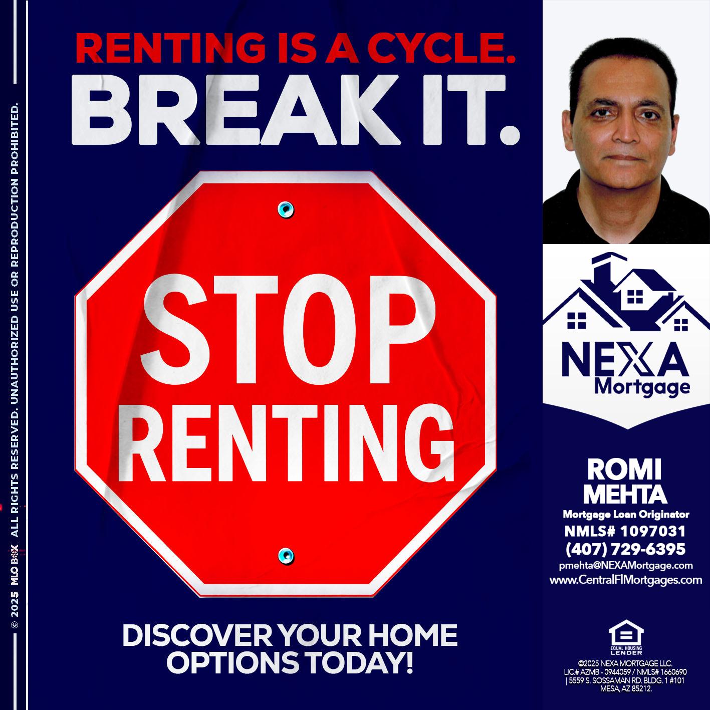 STOP RENTING - Romi Mehta -Mortgage Loan Originator