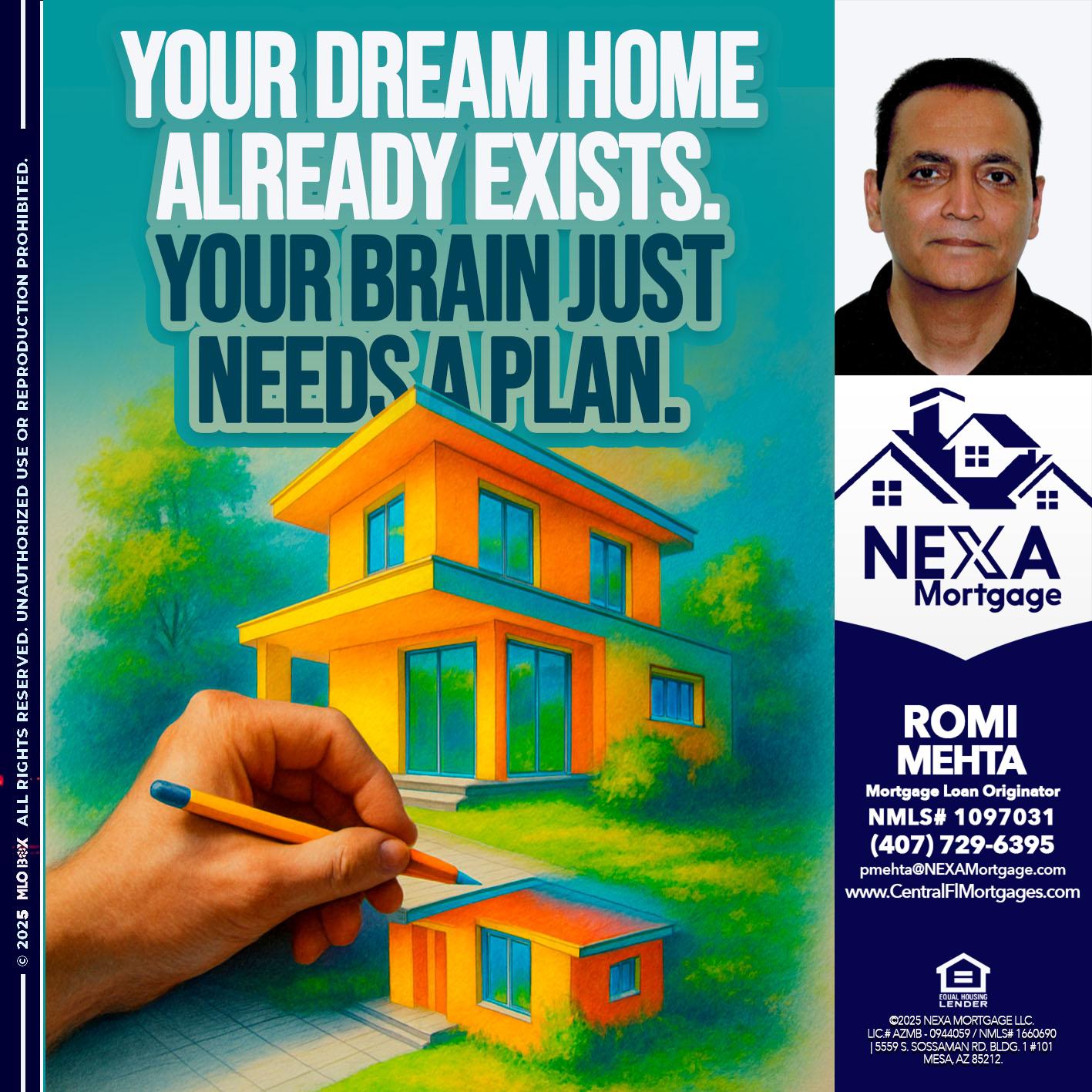 YOUR DREAM HOME - Romi Mehta -Mortgage Loan Originator