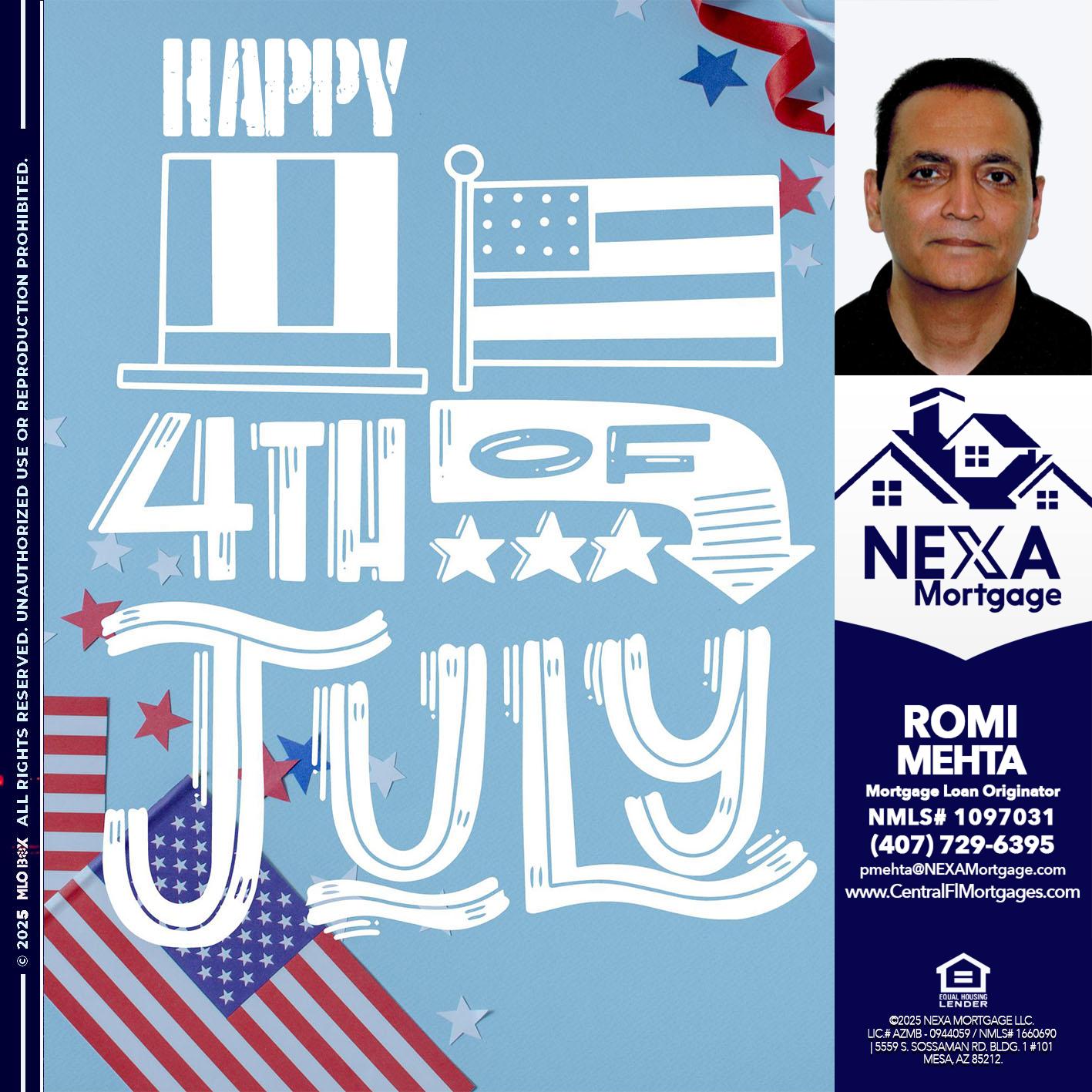 happy 4th of july - Romi Mehta -Mortgage Loan Originator