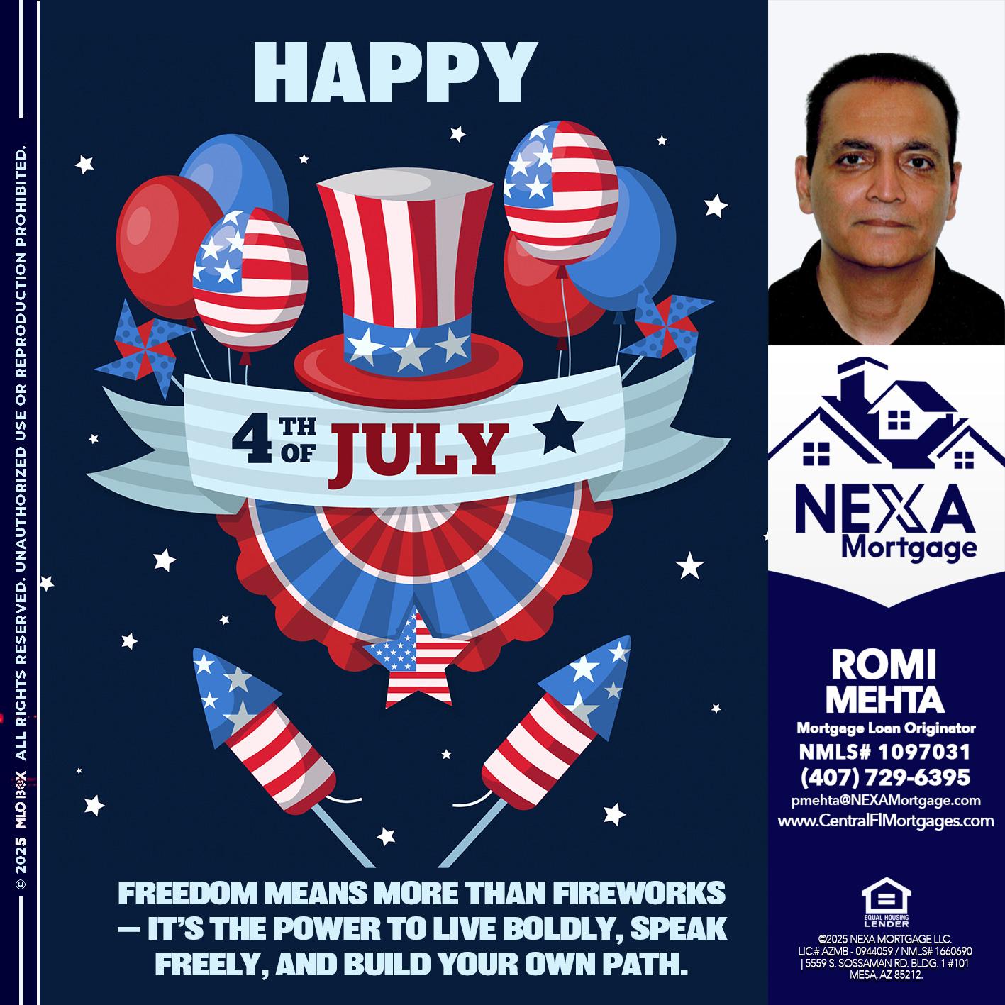 HAPPY 4TH OF JULY - Romi Mehta -Mortgage Loan Originator