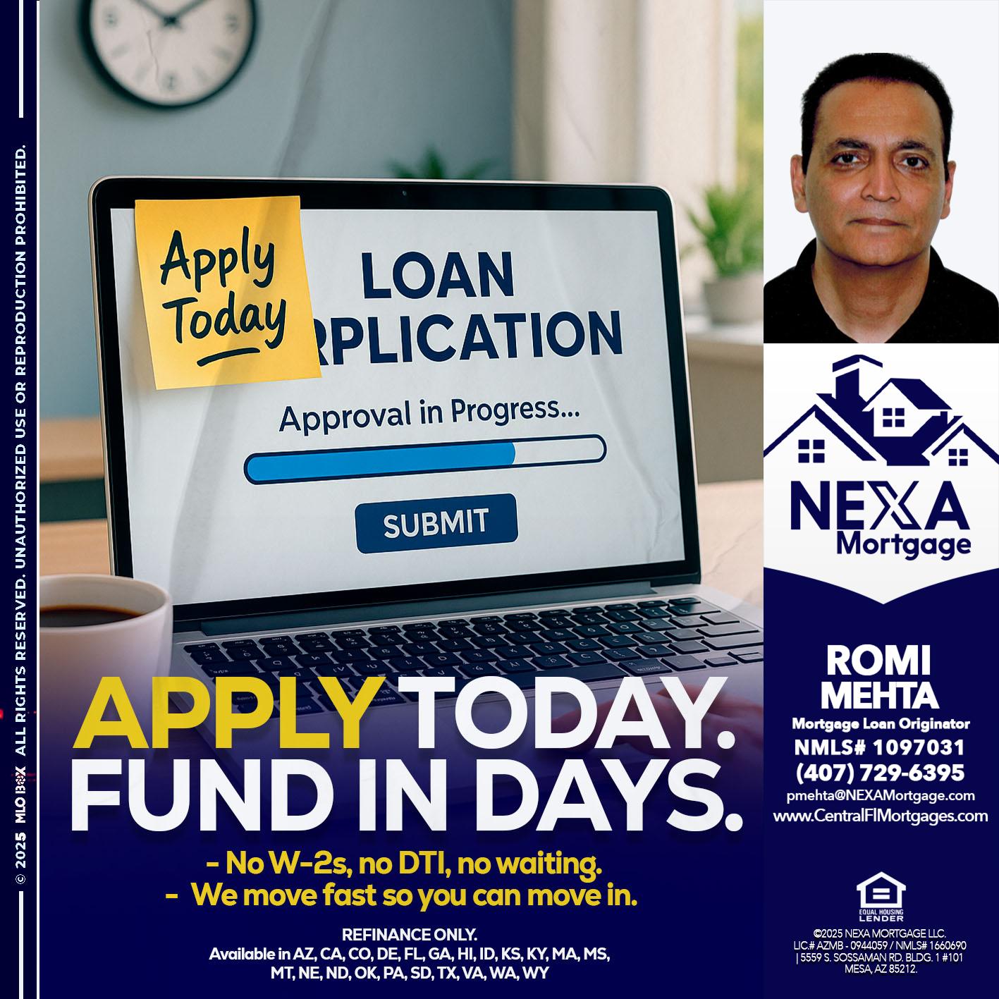 APPLY TODAY - Romi Mehta -Mortgage Loan Originator