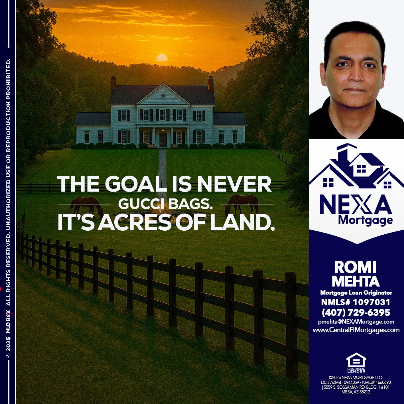 THE GOAL IS NEVER - Romi Mehta -Mortgage Loan Originator