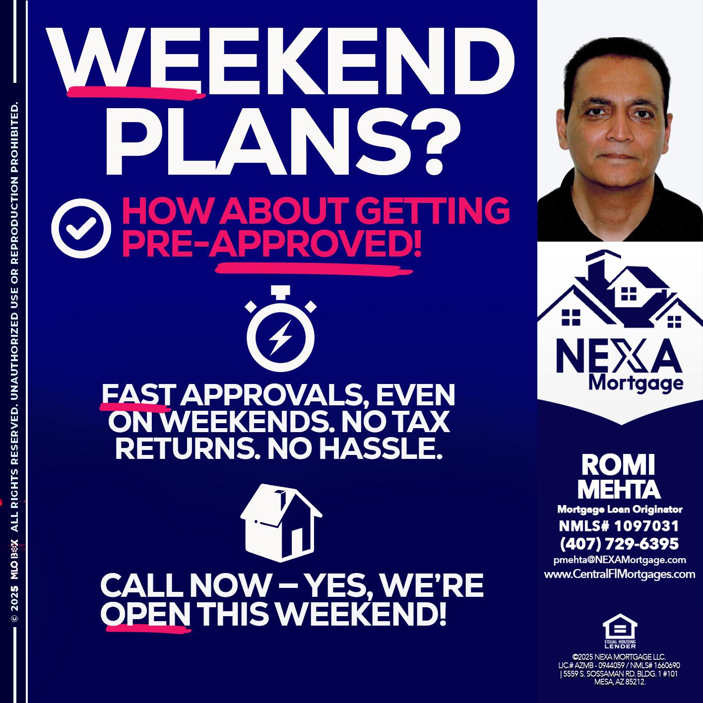 WEEKEND PLANS? - Romi Mehta -Mortgage Loan Originator