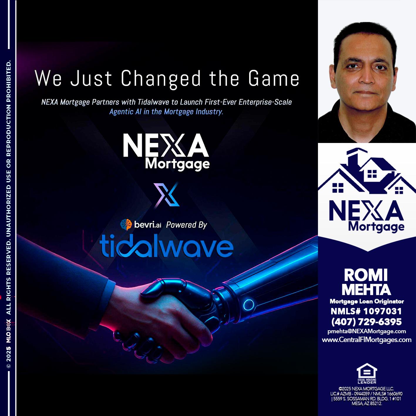 we just change - Romi Mehta -Mortgage Loan Originator