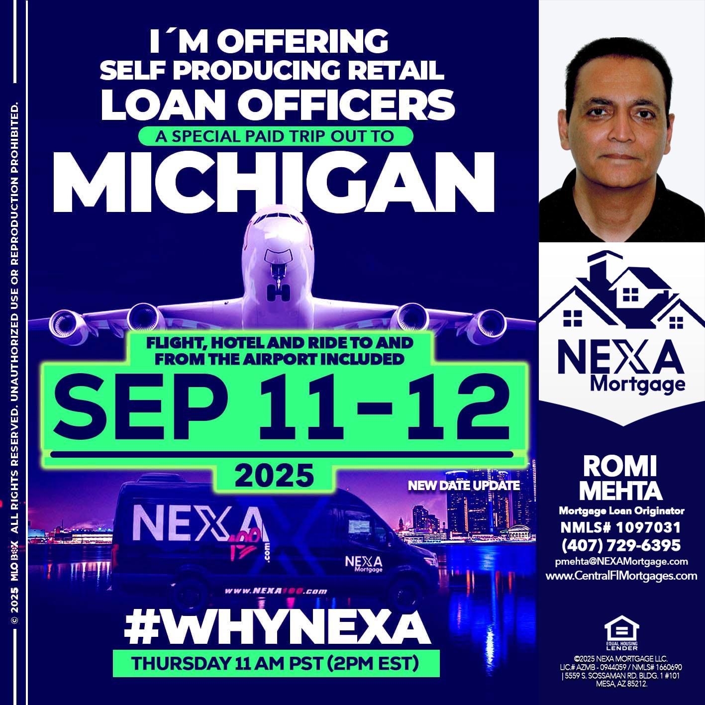 michigan sep 11-12 - Romi Mehta -Mortgage Loan Originator