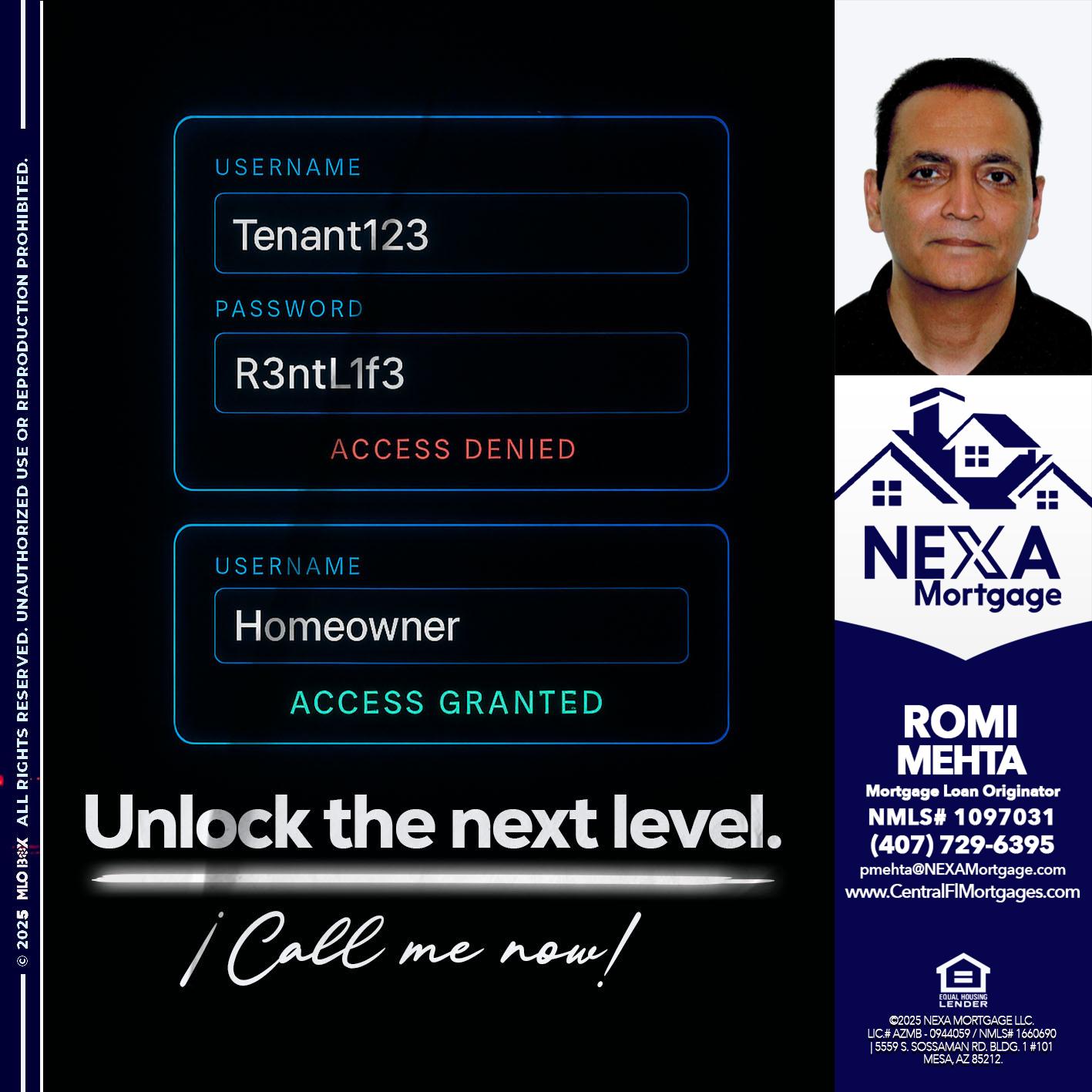 UNLOCK THE NEXT LEVEL - Romi Mehta -Mortgage Loan Originator