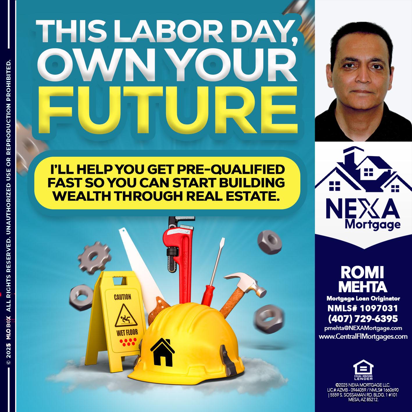 LABOR DAY - Romi Mehta -Mortgage Loan Originator