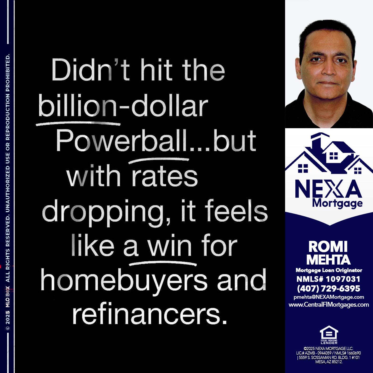 DIDNT HIT - Romi Mehta -Mortgage Loan Originator