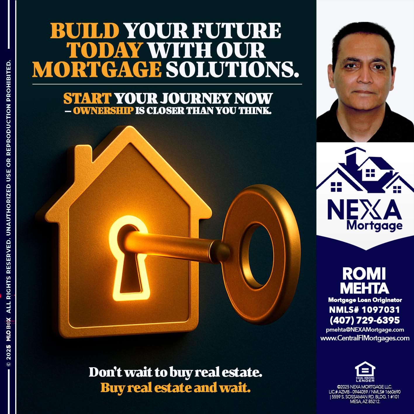 BUILD YOUR FUTURE - Romi Mehta -Mortgage Loan Originator