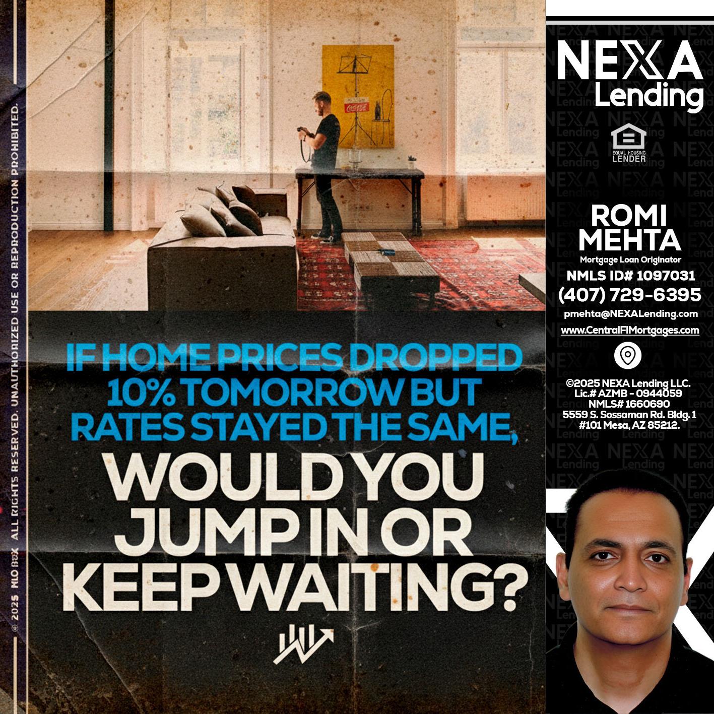 IF HOME PRICES - Romi Mehta -Mortgage Loan Originator
