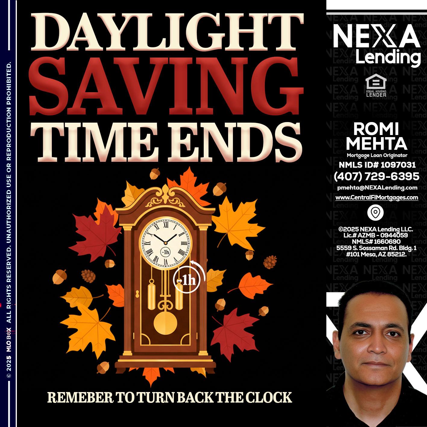 DAYLIGHT SAVINGS - Romi Mehta -Mortgage Loan Originator