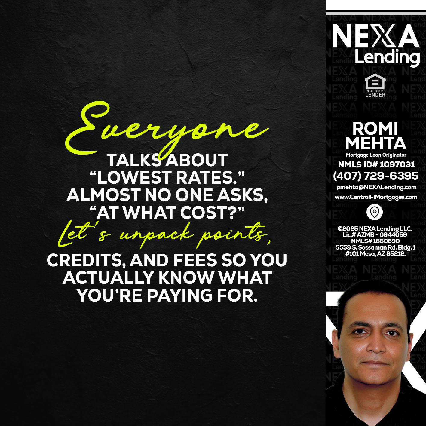 EVERYONE - Romi Mehta -Mortgage Loan Originator