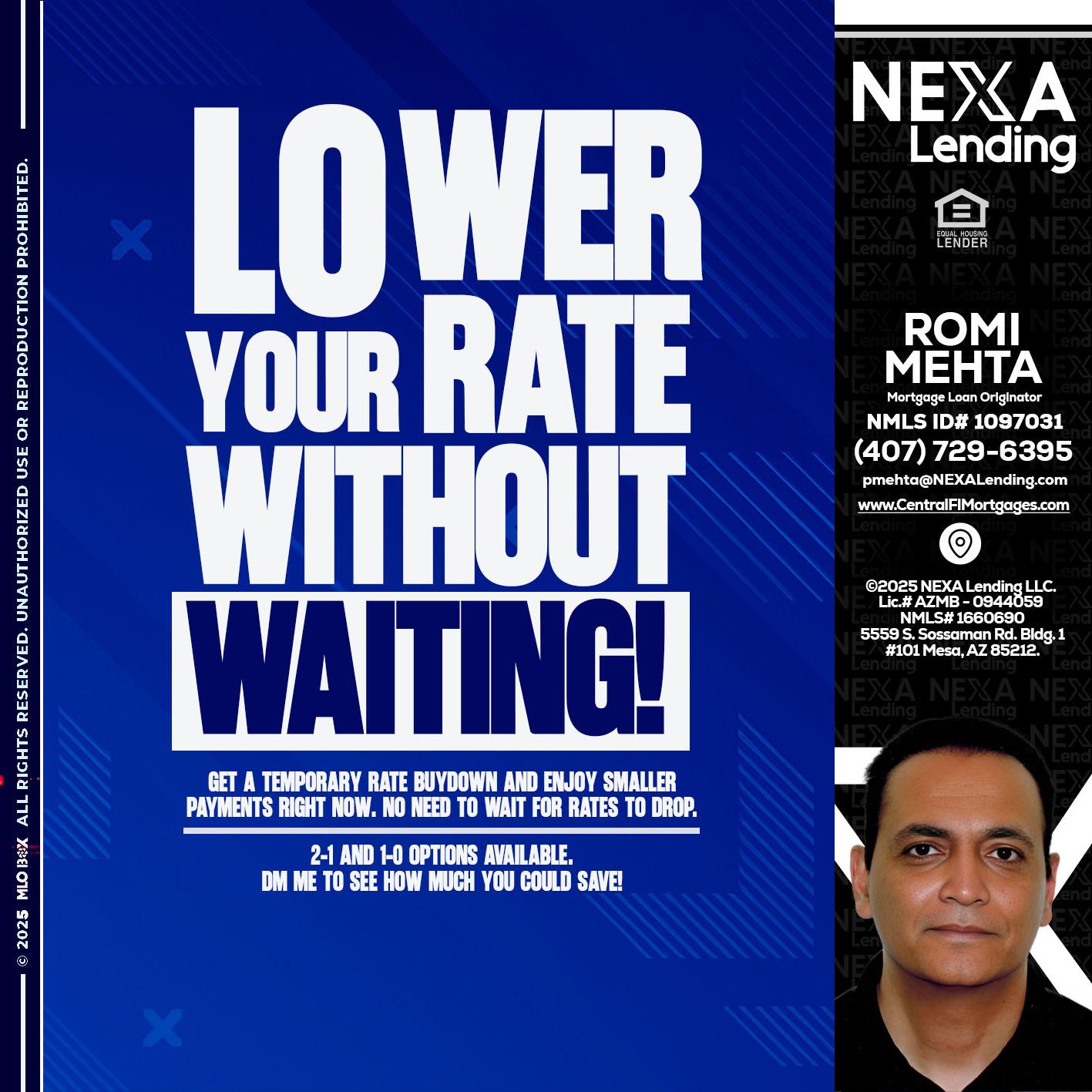 LOWER RATES - Romi Mehta -Mortgage Loan Originator
