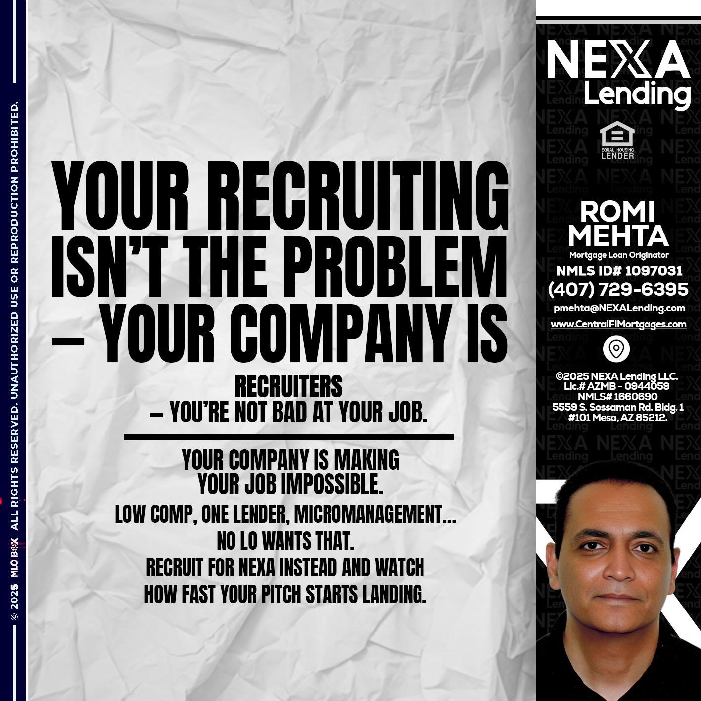 YOUR RECRUITING - Romi Mehta -Mortgage Loan Originator