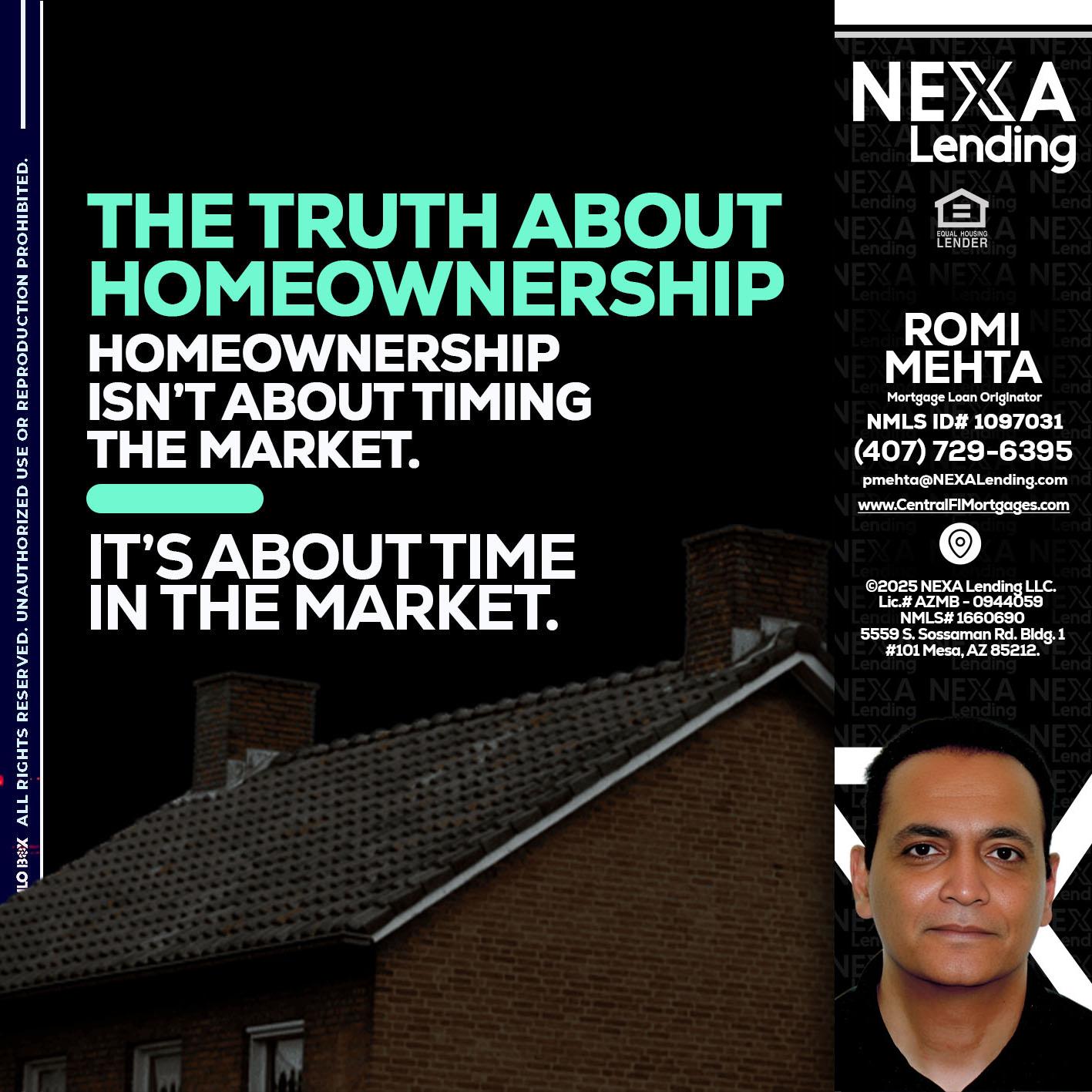 THE TRUTH ABOUT - Romi Mehta -Mortgage Loan Originator