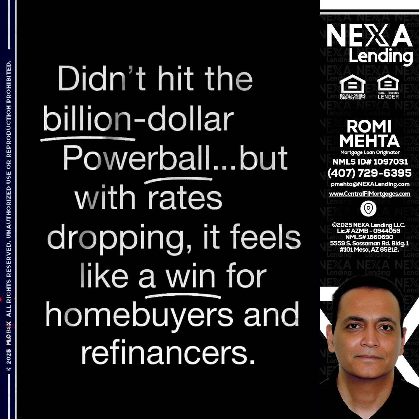 DIDNT HIT - Romi Mehta -Mortgage Loan Originator