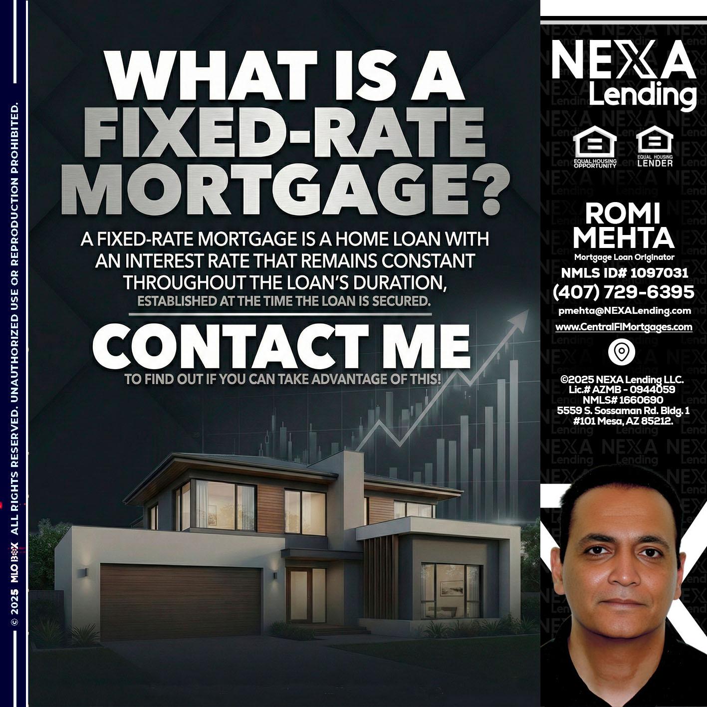 WHAT IS A - Romi Mehta -Mortgage Loan Originator