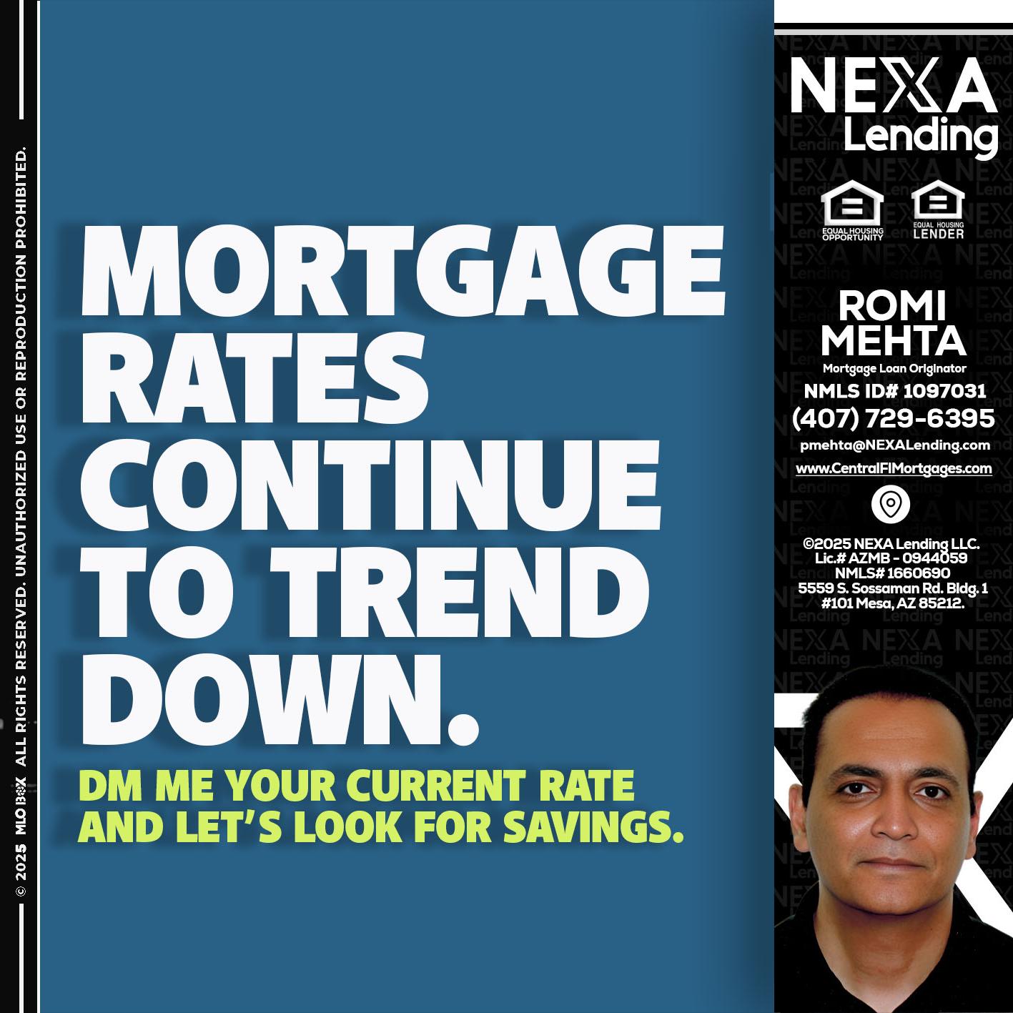 MORTGAGE RATES - Romi Mehta -Mortgage Loan Originator