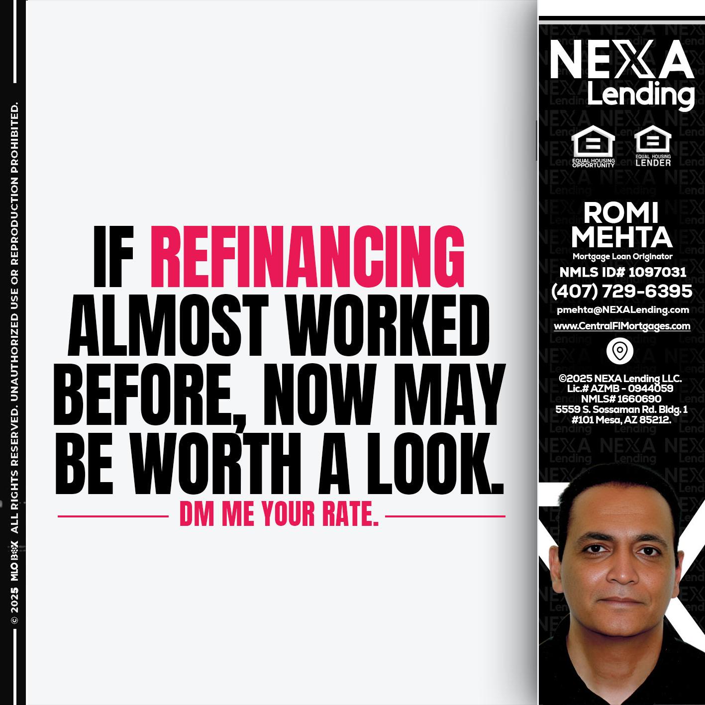 if refinancing - Romi Mehta -Mortgage Loan Originator