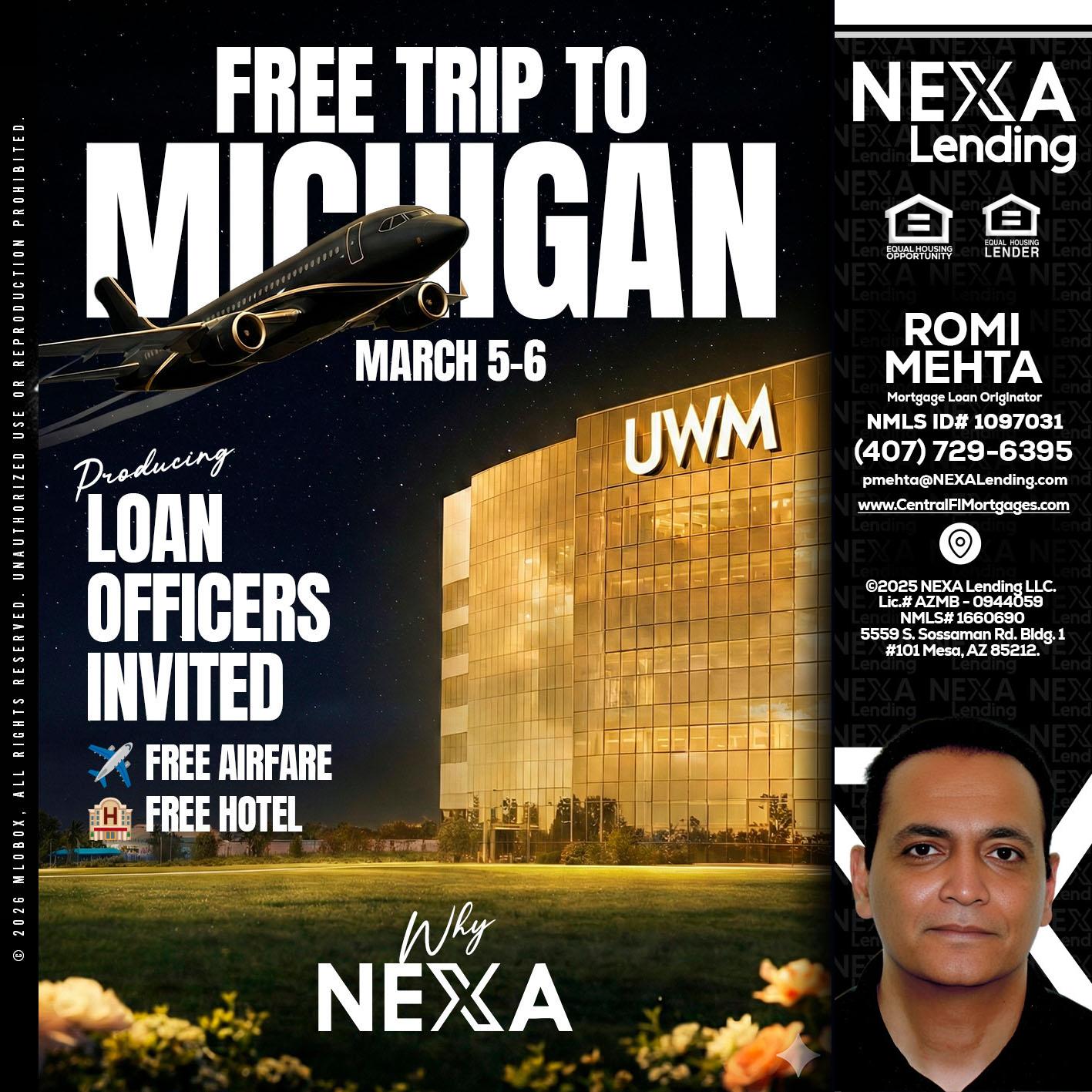 free Michigan trip - Romi Mehta -Mortgage Loan Originator