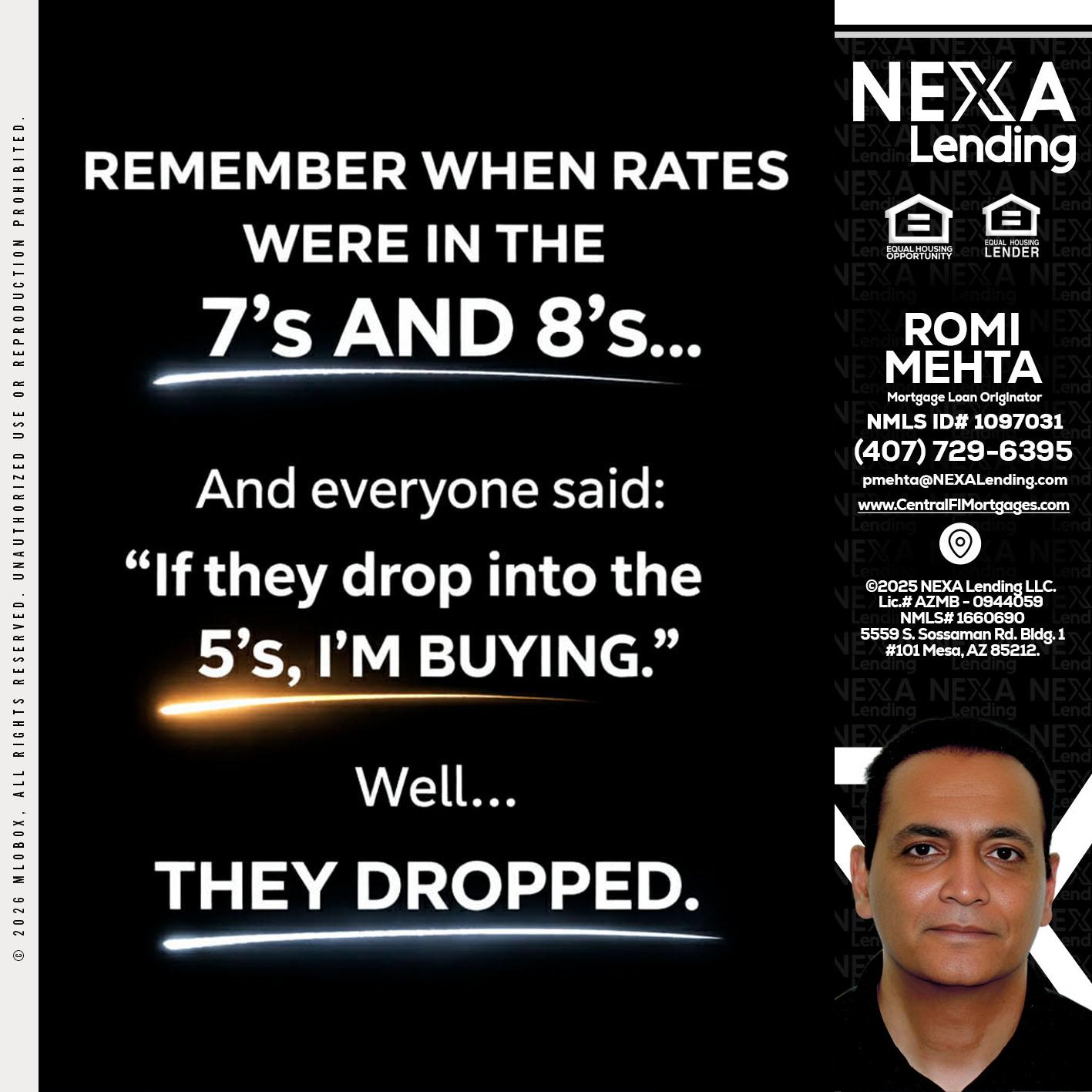 REMEMBER WHEN - Romi Mehta -Mortgage Loan Originator