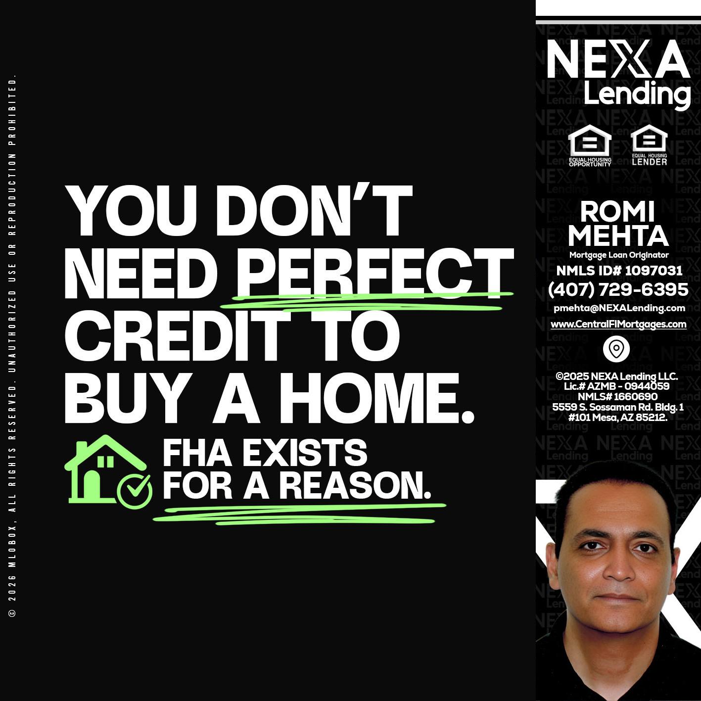 you don't need - Romi Mehta -Mortgage Loan Originator