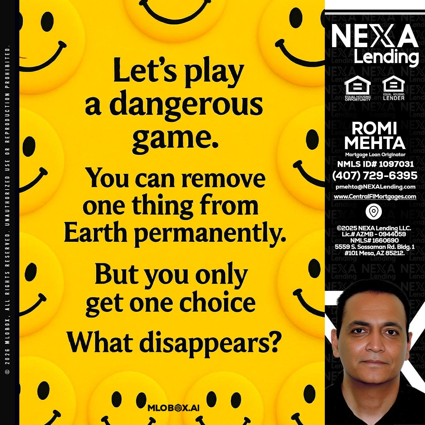 LETS PLAY - Romi Mehta -Mortgage Loan Originator