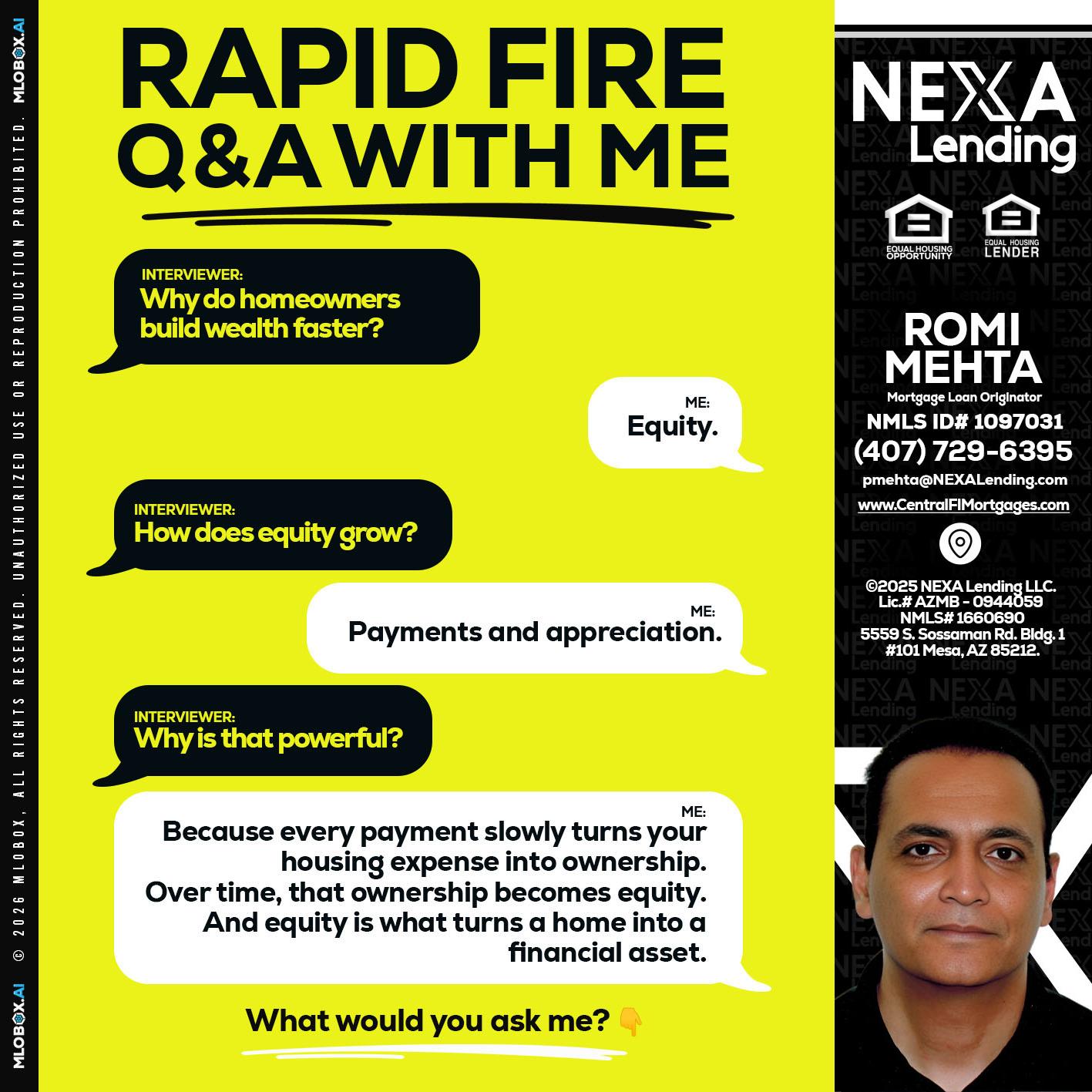 RAPID FIRE Q&A - Romi Mehta -Mortgage Loan Originator