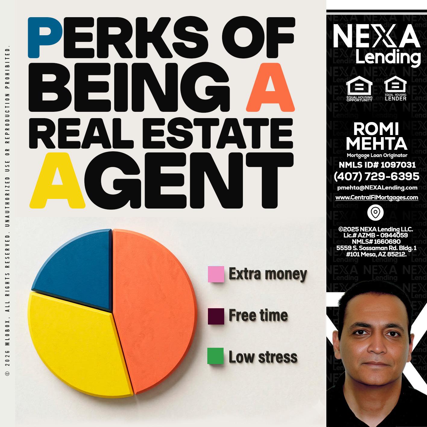 PERKS OF BEING - Romi Mehta -Mortgage Loan Originator