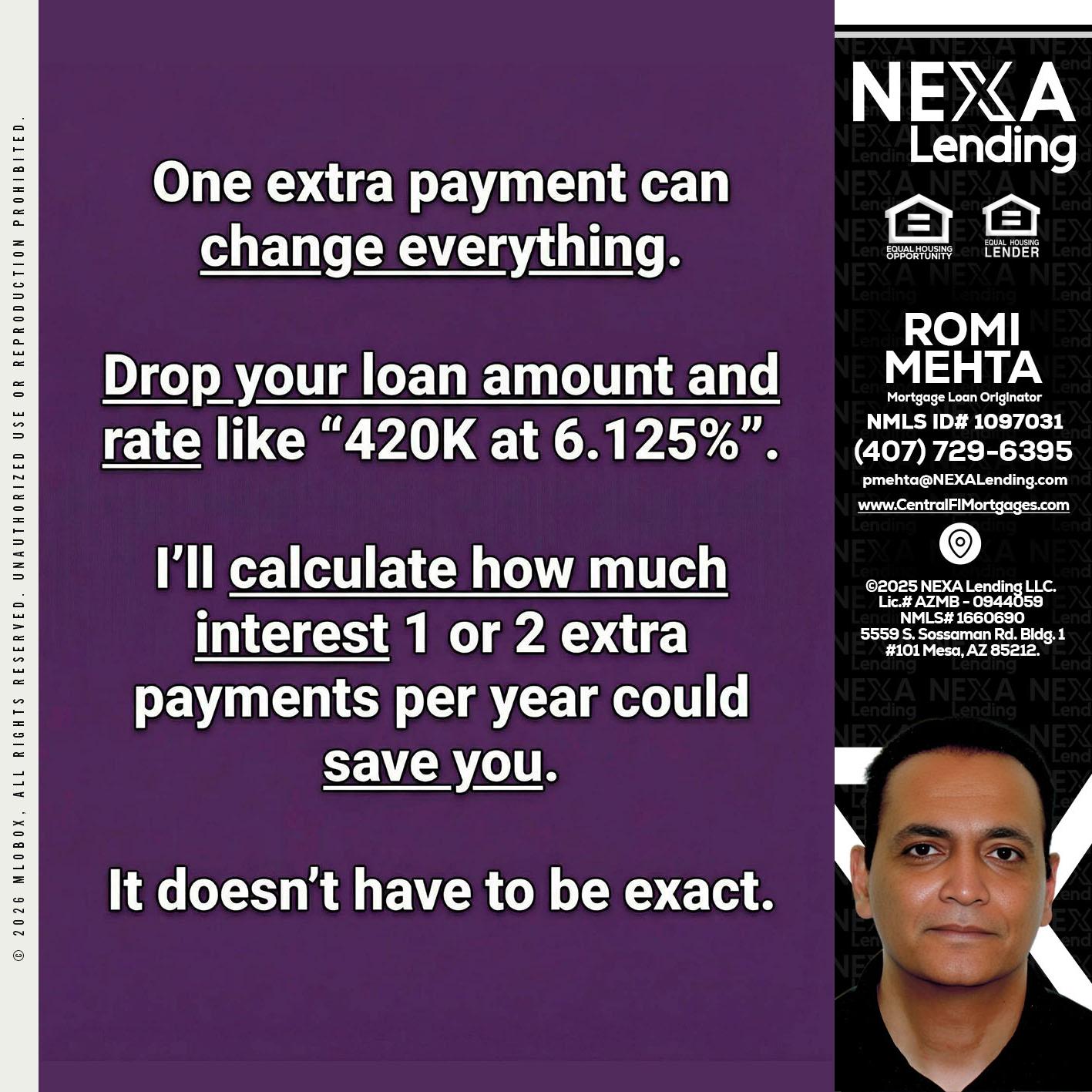 ONE EXTRA - Romi Mehta -Mortgage Loan Originator