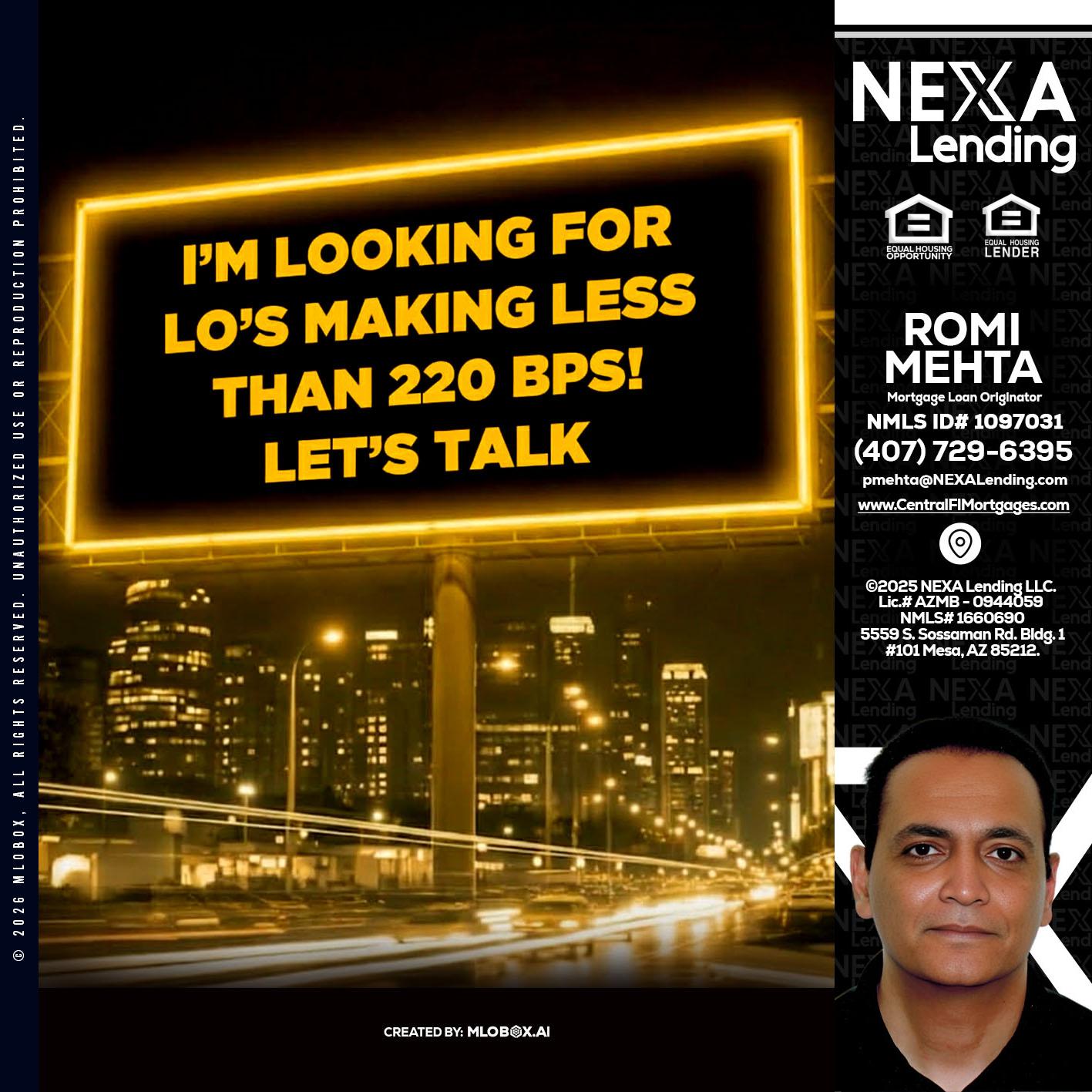 Looking for MLOs - Romi Mehta -Mortgage Loan Originator