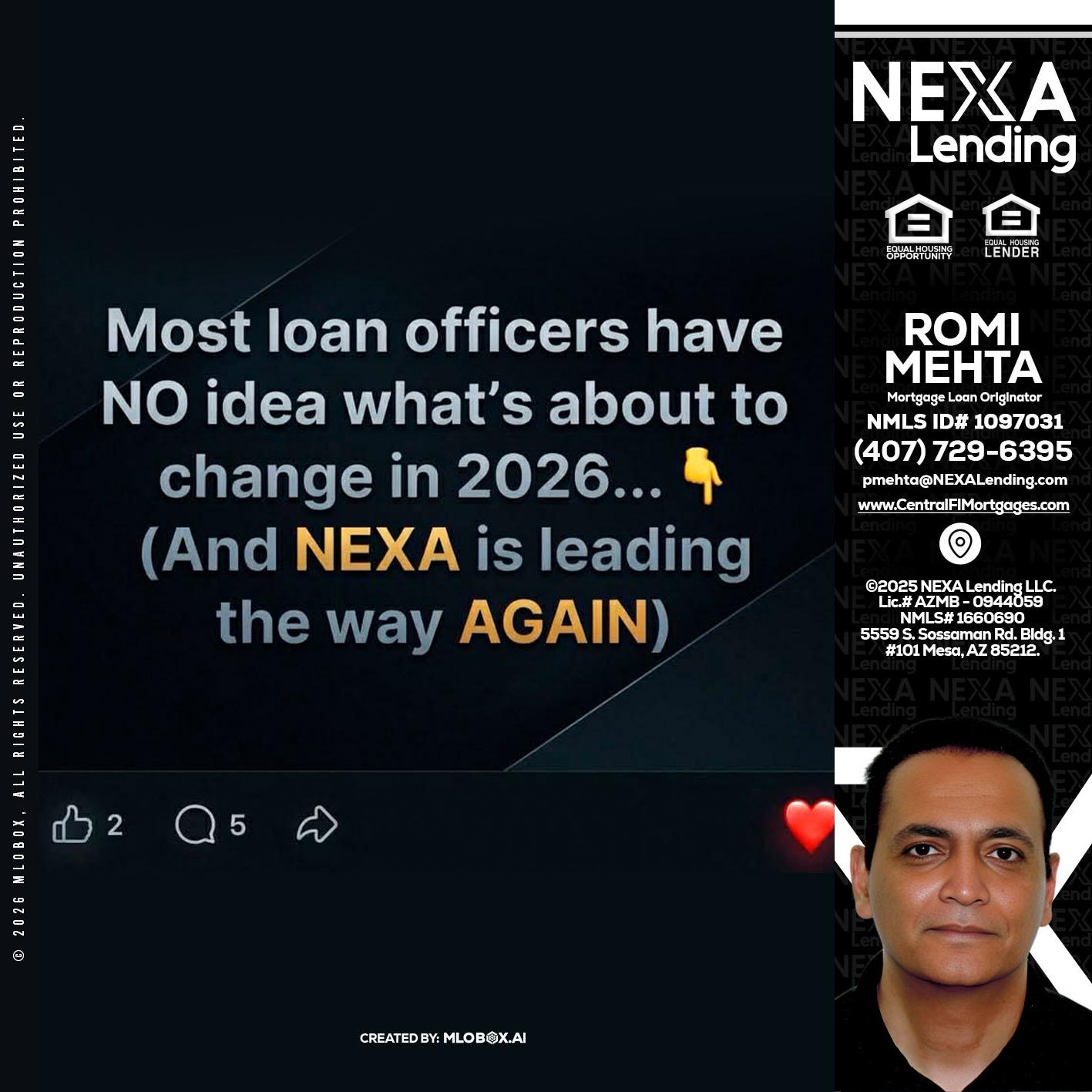 most loan officers - Romi Mehta -Mortgage Loan Originator