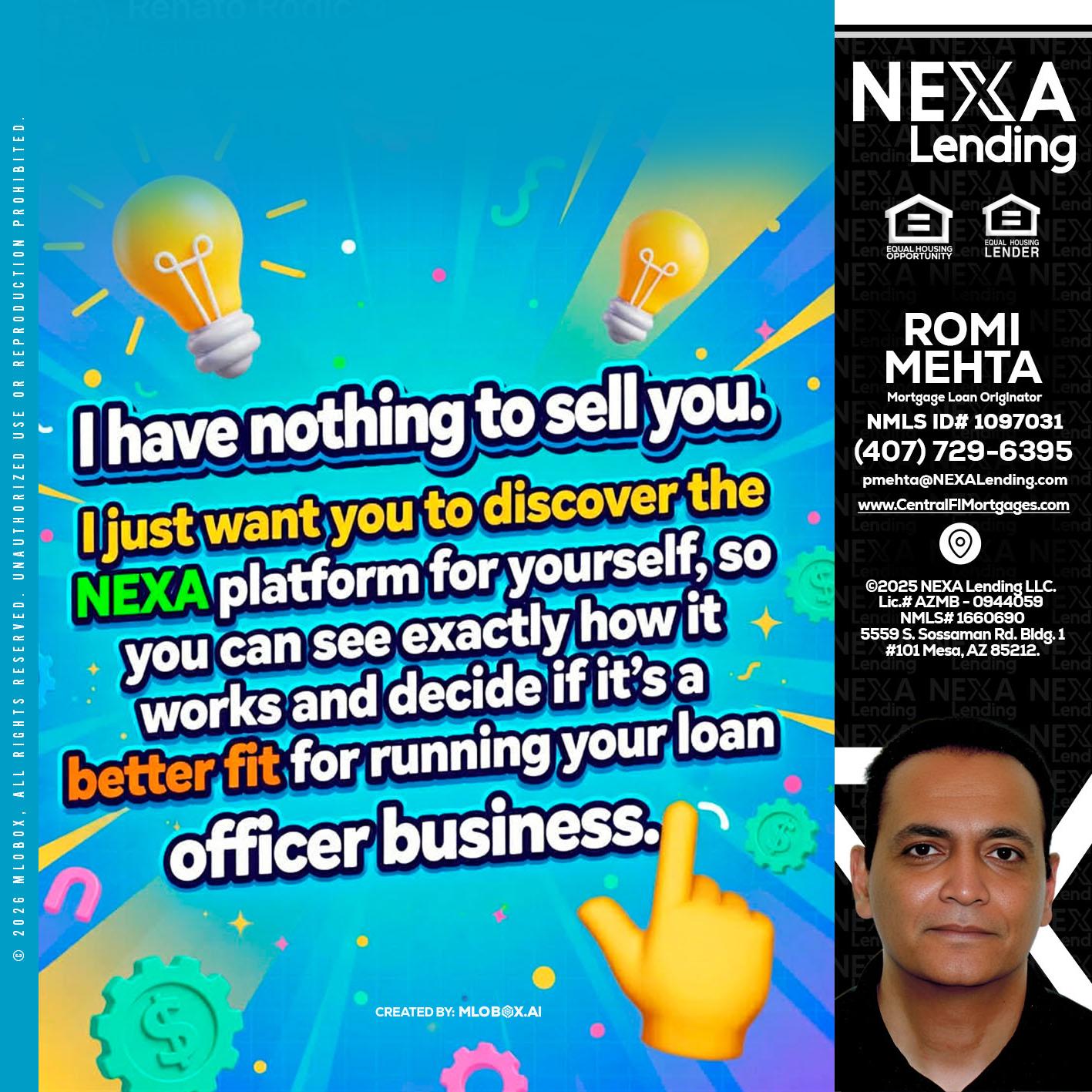 I HAVE NOTHING - Romi Mehta -Mortgage Loan Originator