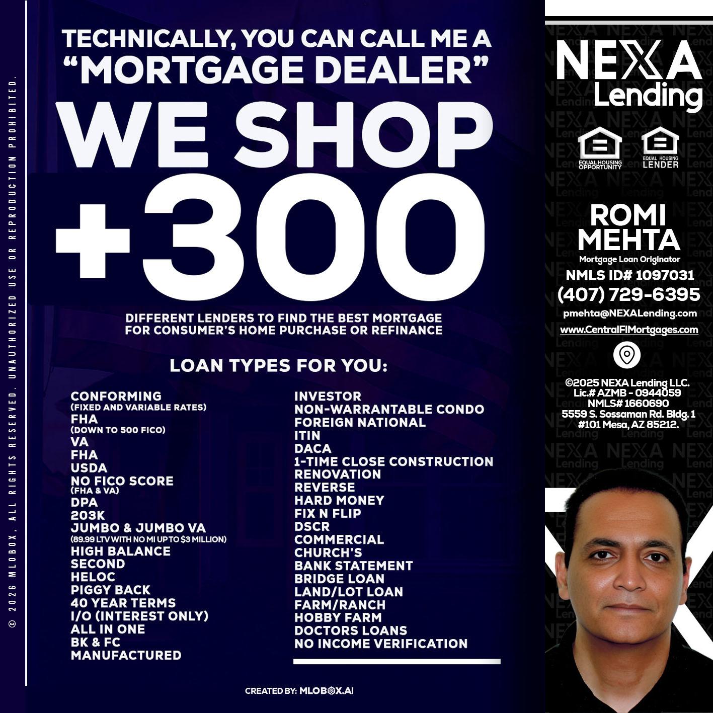 300+ LENDERS - Romi Mehta -Mortgage Loan Originator