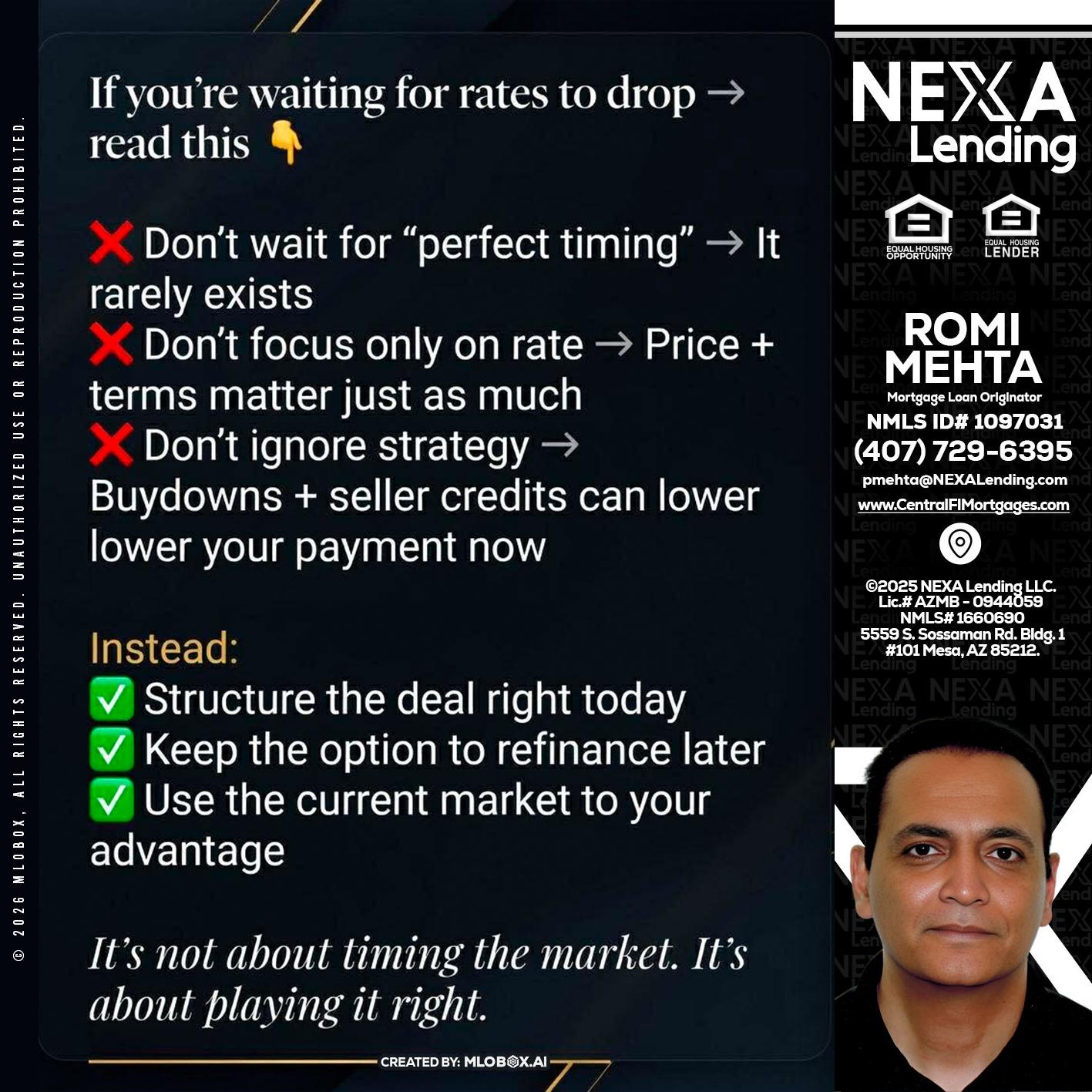 IF YOU ARE - Romi Mehta -Mortgage Loan Originator