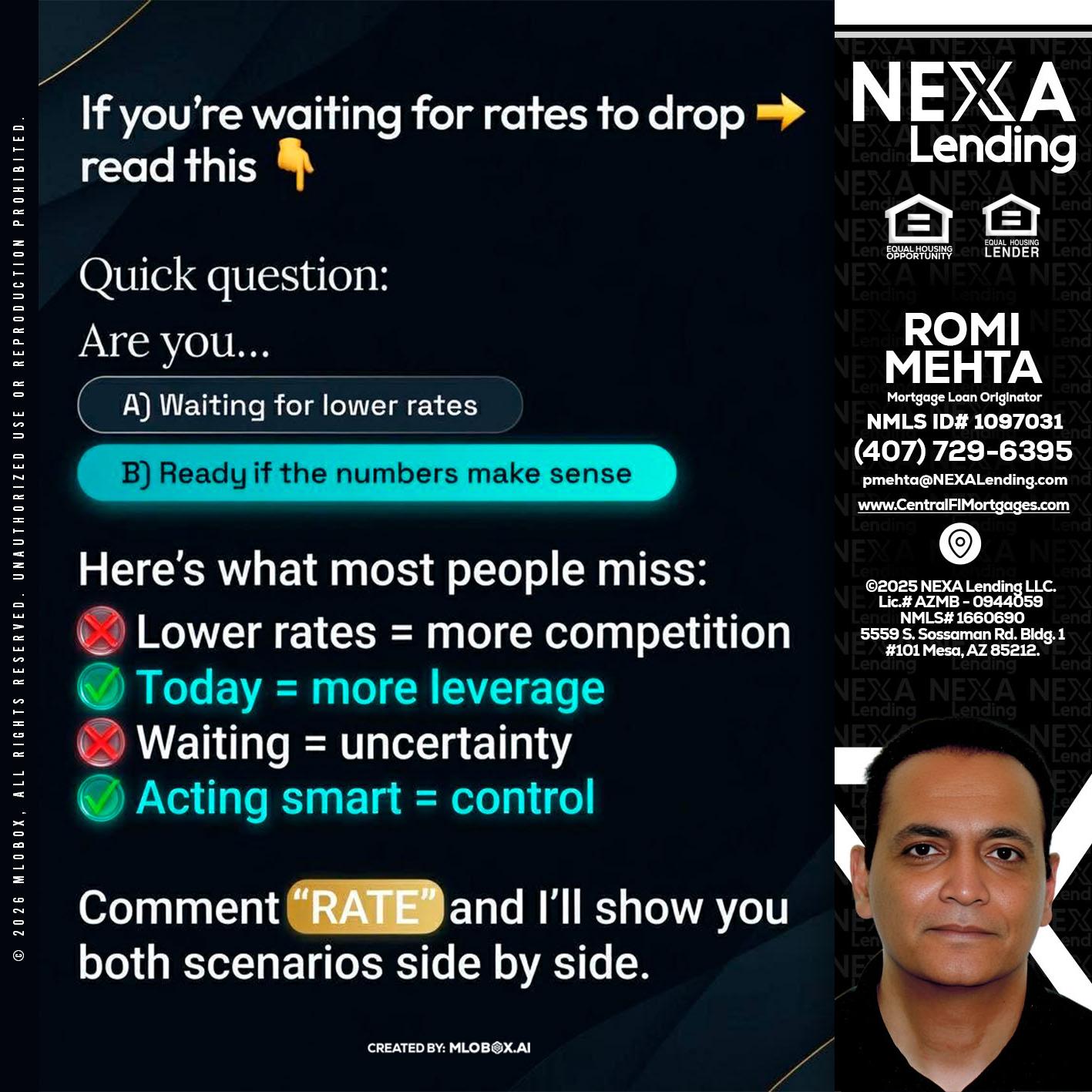 IF YOU ARE - Romi Mehta -Mortgage Loan Originator