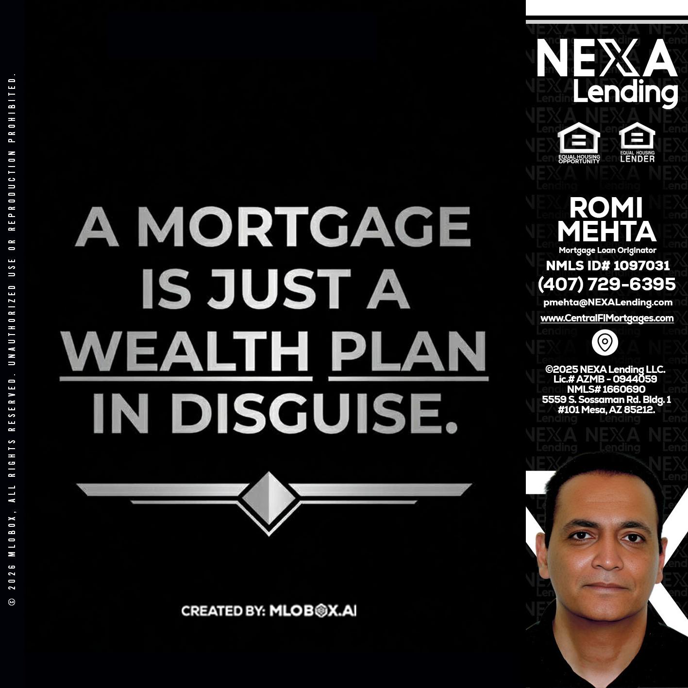 a mortgage is just - Romi Mehta -Mortgage Loan Originator