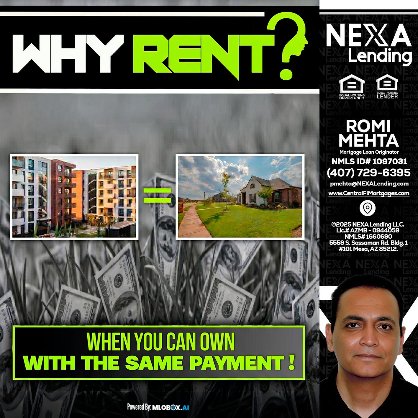 WHY RENT? - Romi Mehta -Mortgage Loan Originator