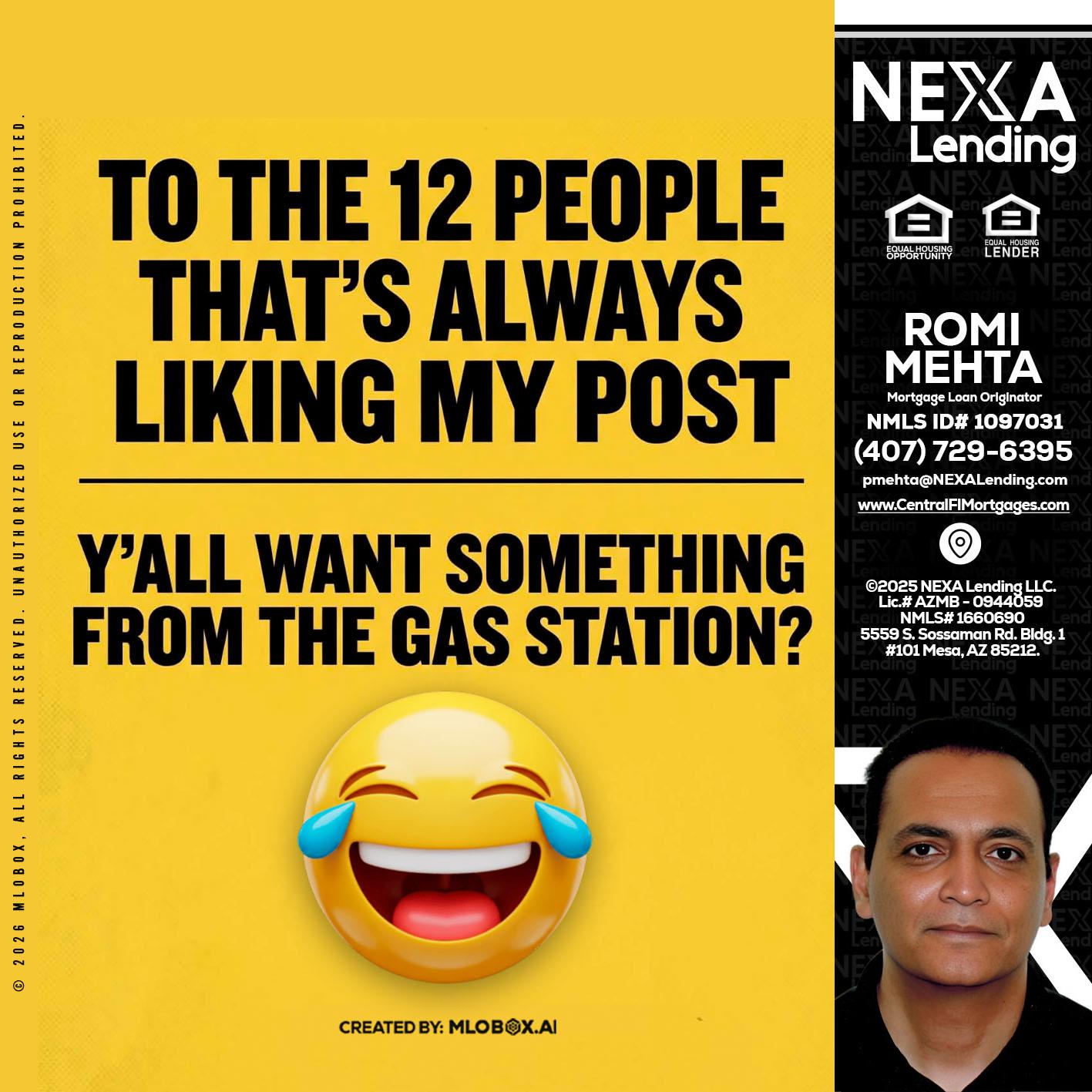 TO THE 12 PEOPLE - Romi Mehta -Mortgage Loan Originator