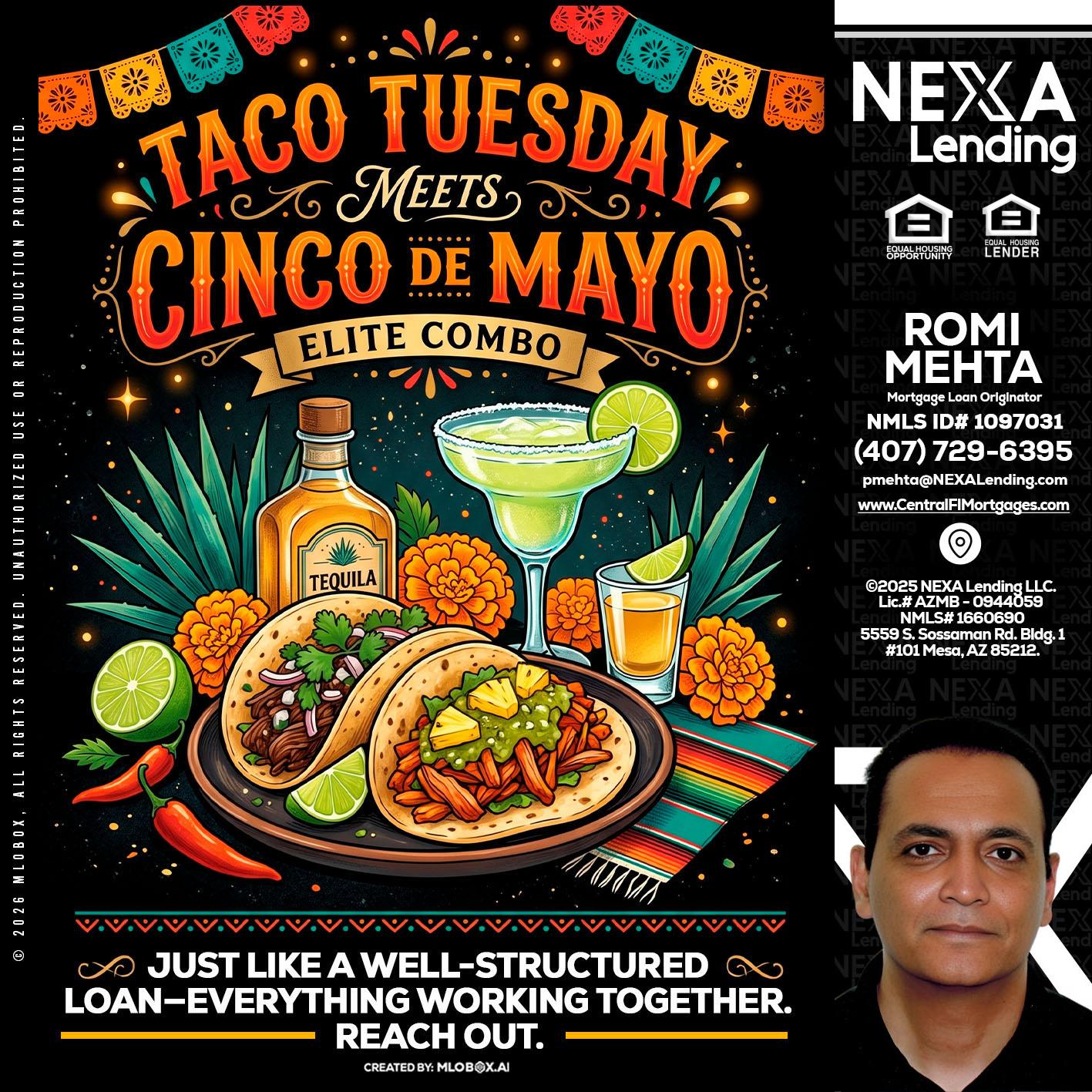 TACO TUESDAY - Romi Mehta -Mortgage Loan Originator