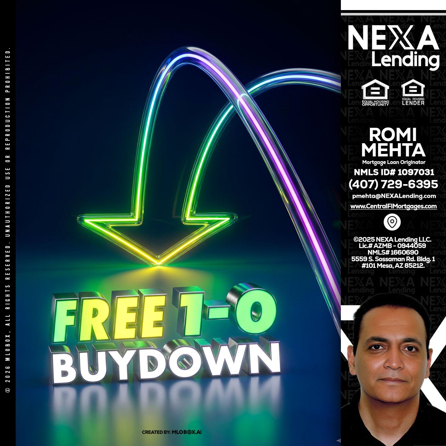 FREE 1-0 BUYDOWN - Romi Mehta -Mortgage Loan Originator