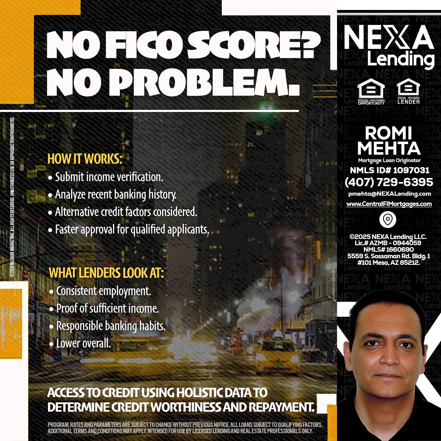 NO FICO SCORE? - Romi Mehta -Mortgage Loan Originator