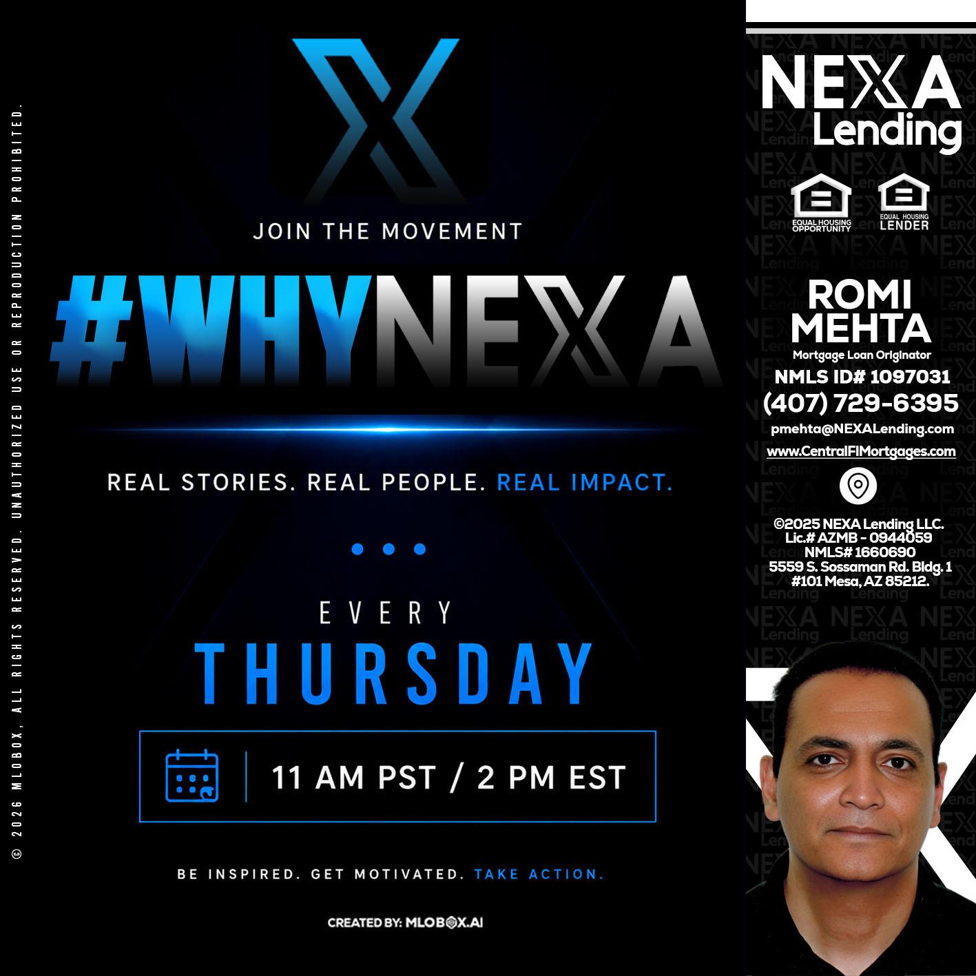 why NEXA - Romi Mehta -Mortgage Loan Originator