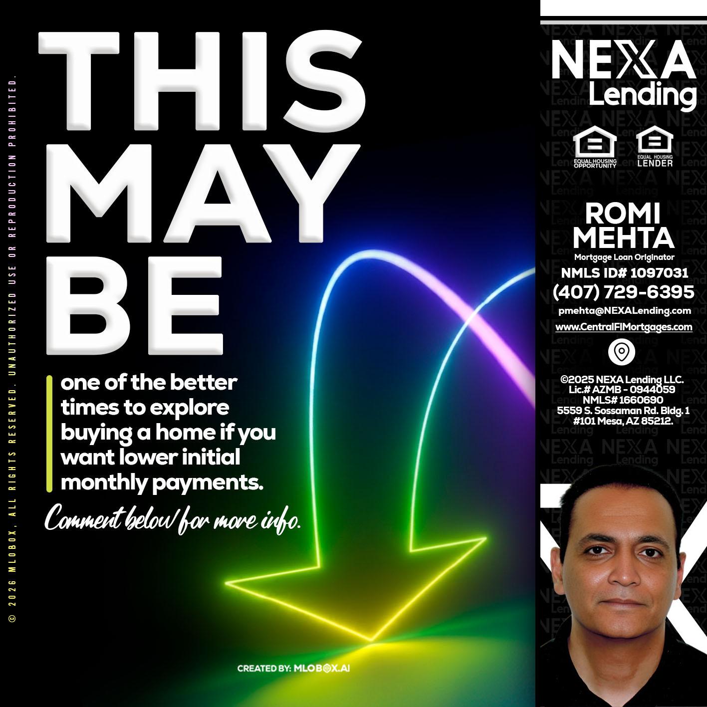 THIS MAY BE - Romi Mehta -Mortgage Loan Originator