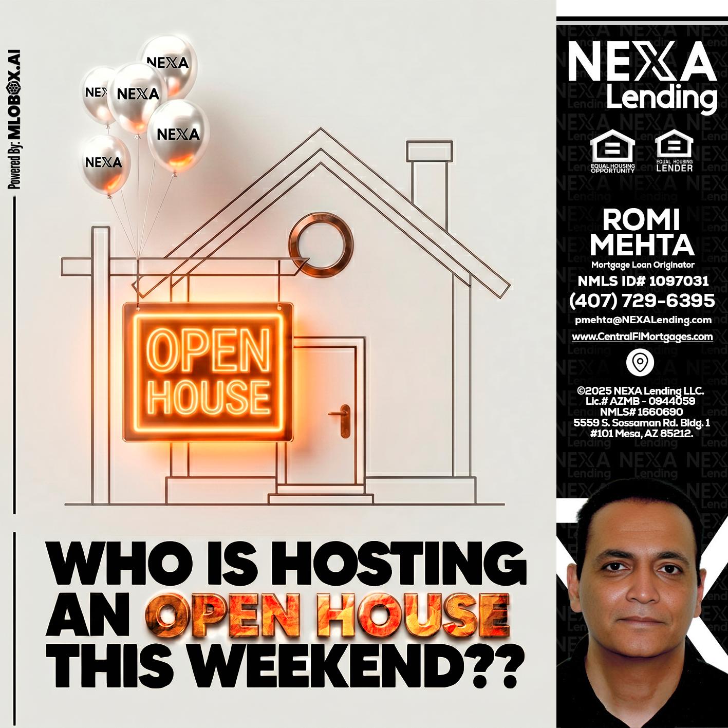 OPEN HOUSES - Romi Mehta -Mortgage Loan Originator