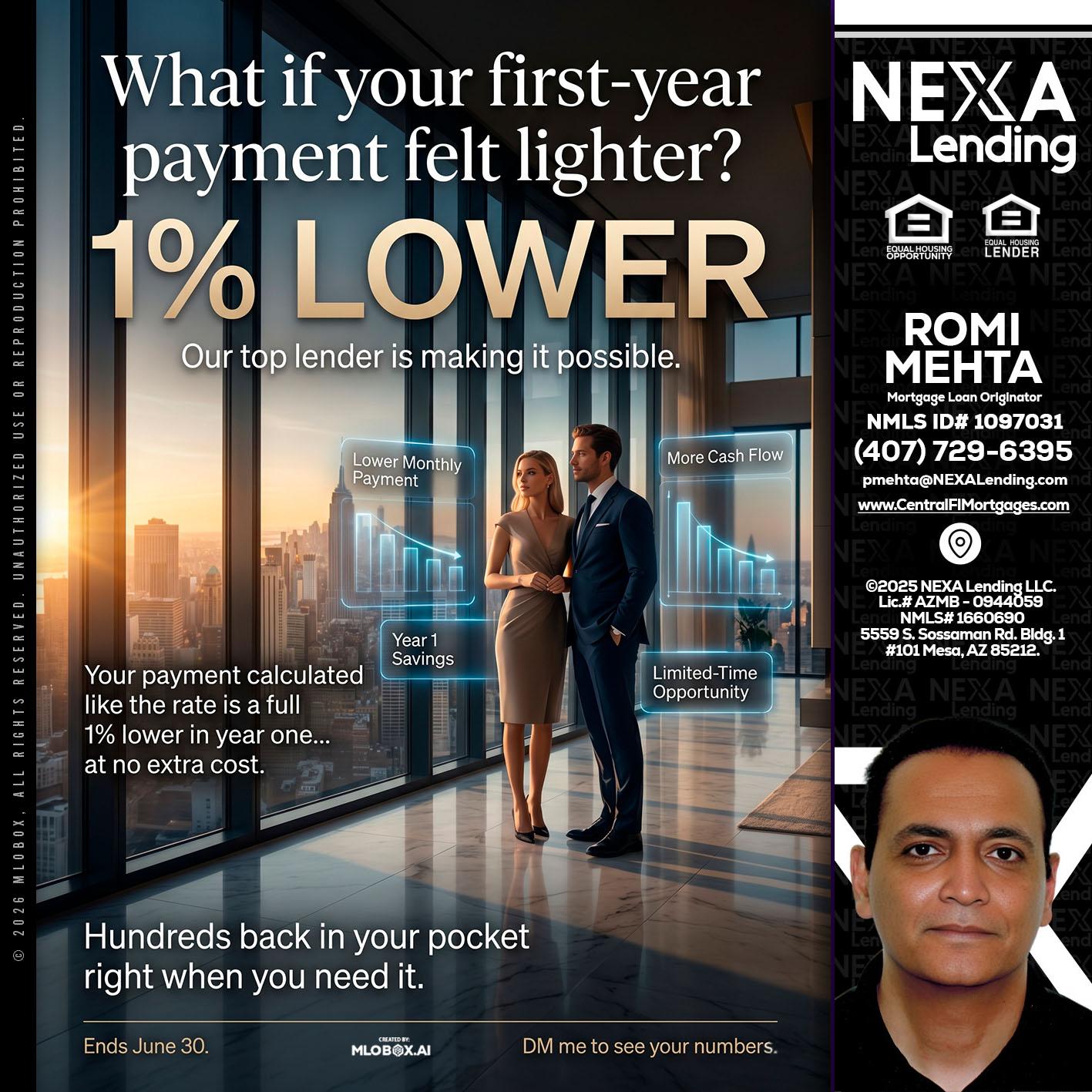 1% LOWER - Romi Mehta -Mortgage Loan Originator