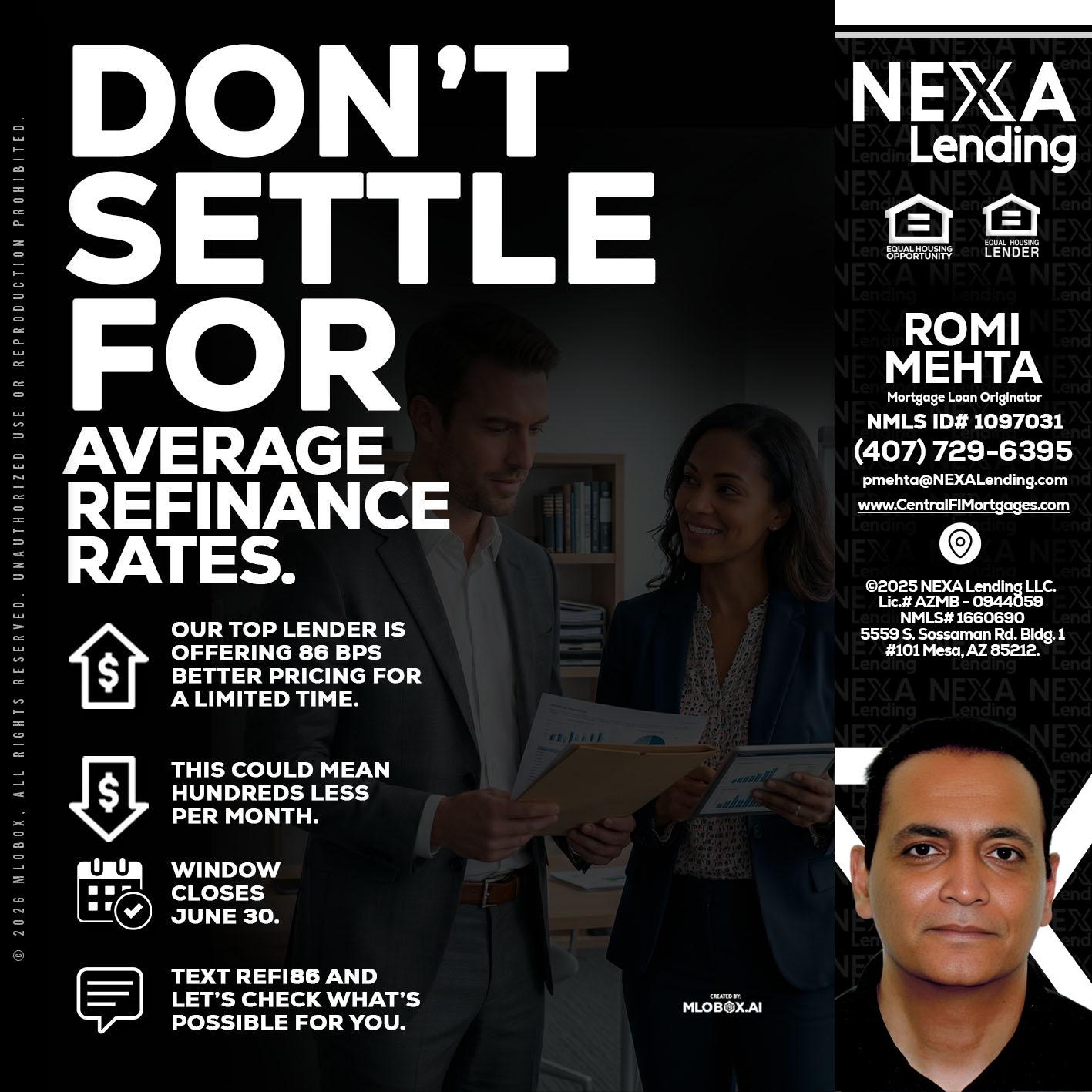 dont settle - Romi Mehta -Mortgage Loan Originator
